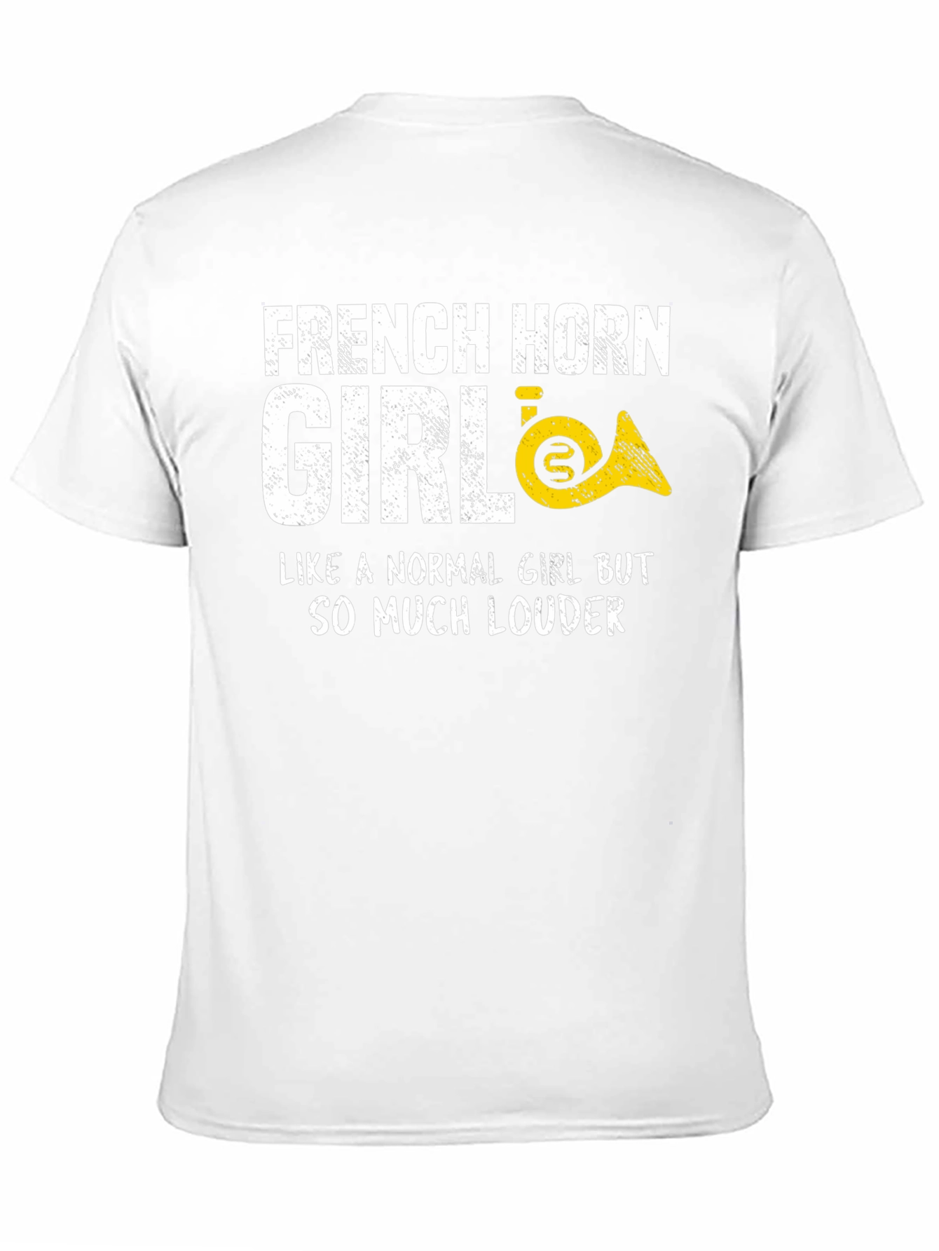 French Horn Girl T-Shirt - Loud & Proud!