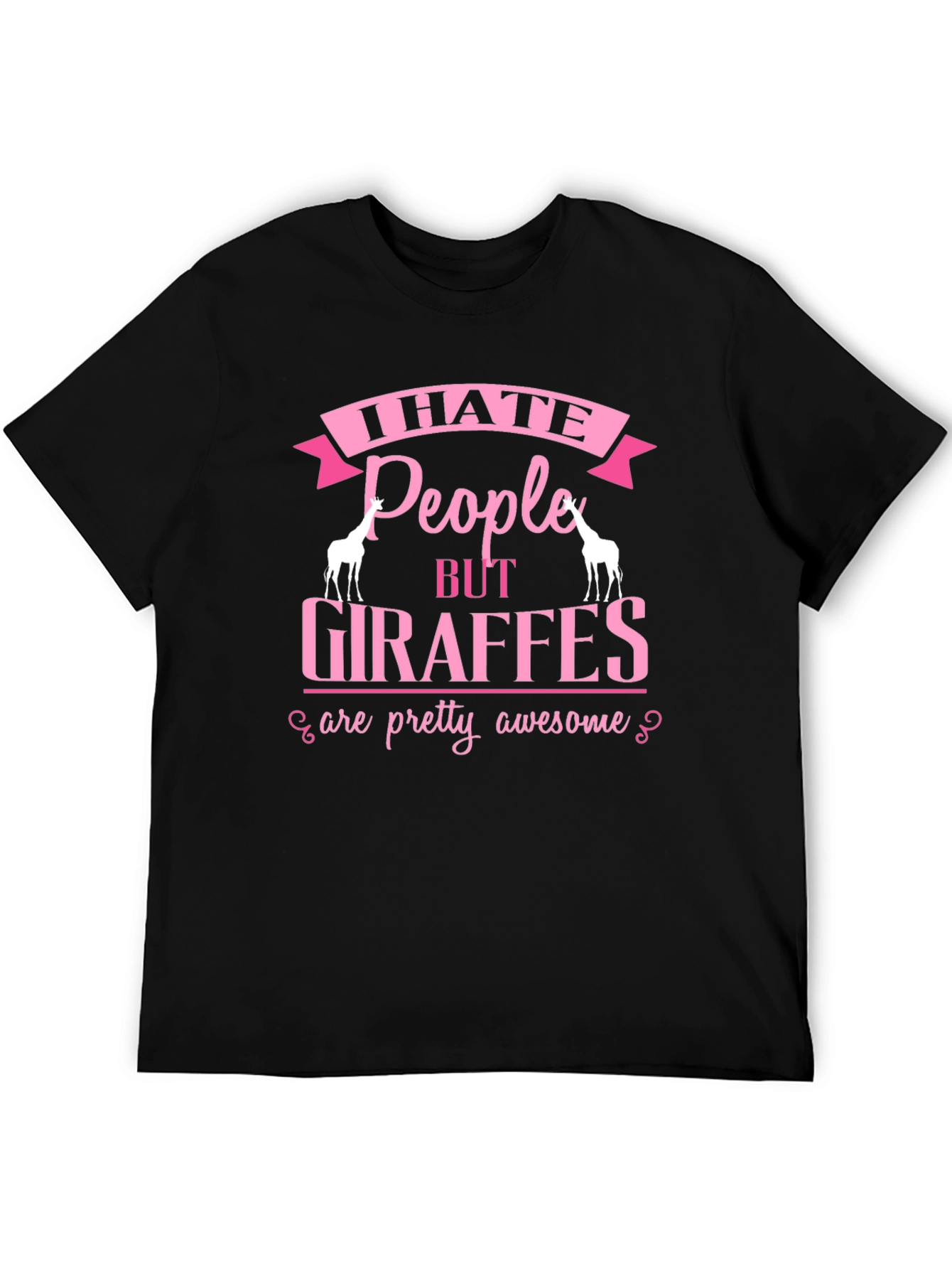 I Hate People But Giraffes Are Awesome T-Shirt