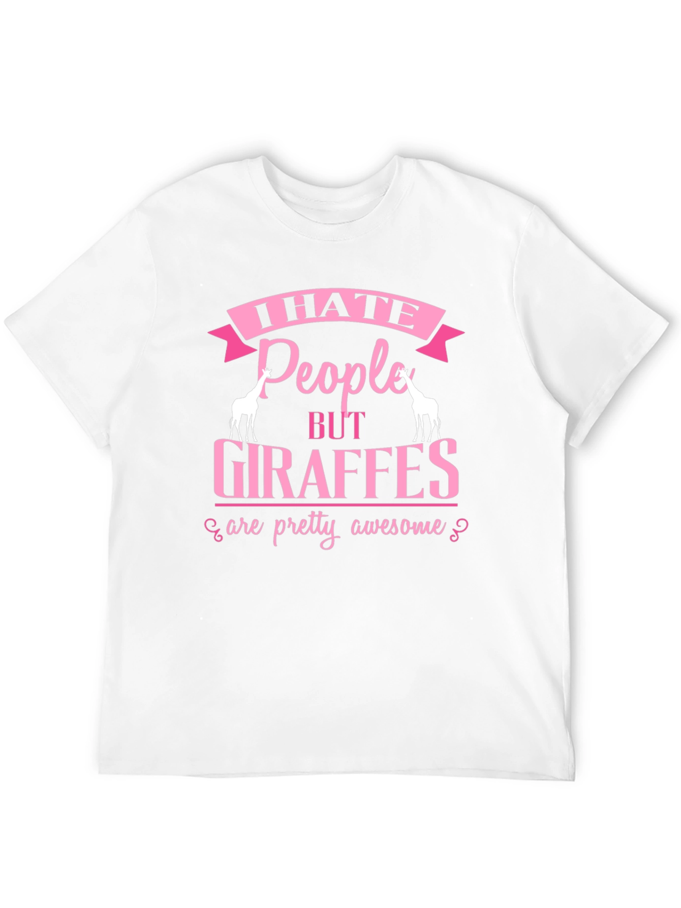 I Hate People But Giraffes Are Awesome T-Shirt