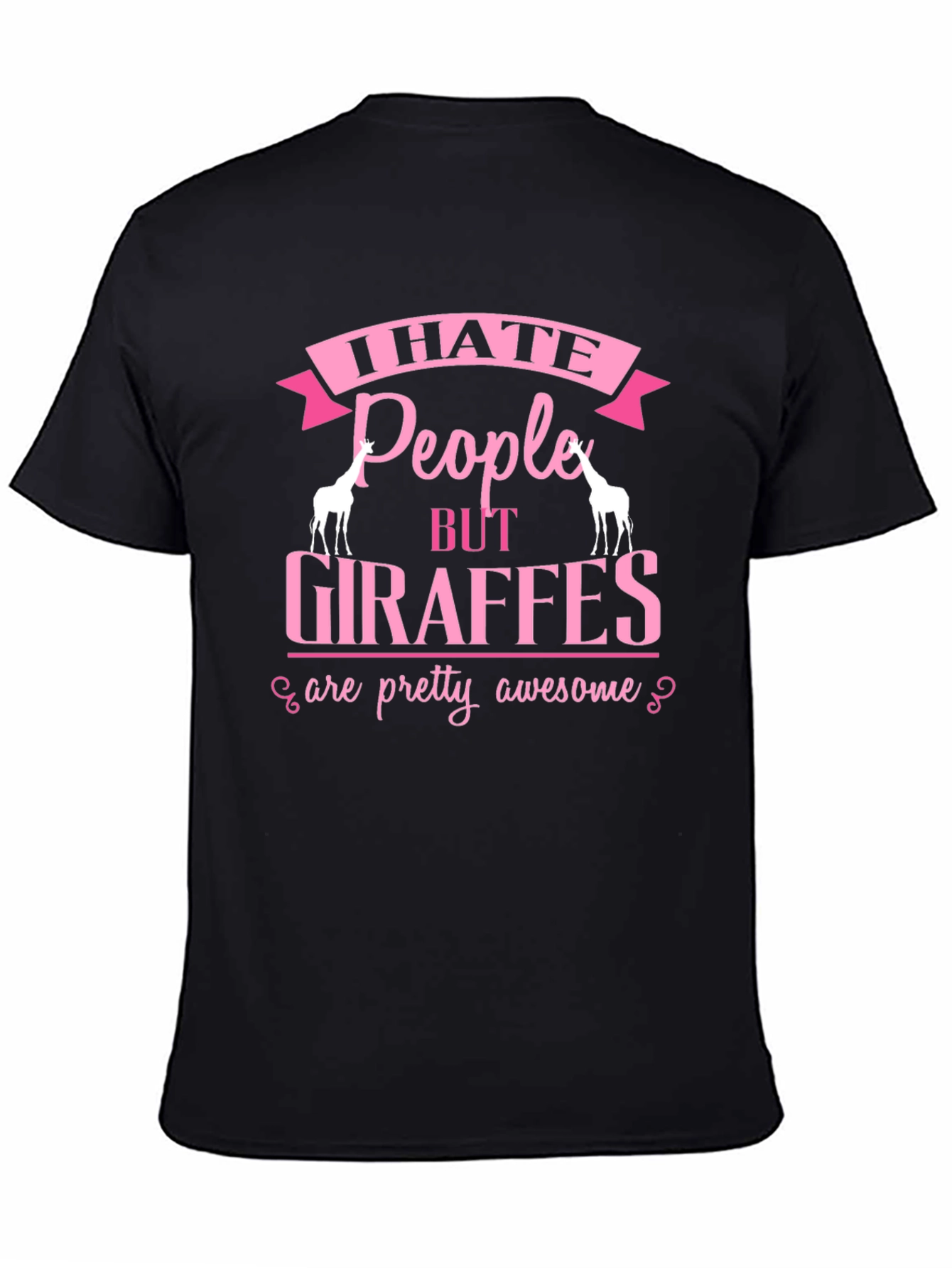 I Hate People But Giraffes Are Awesome T-Shirt