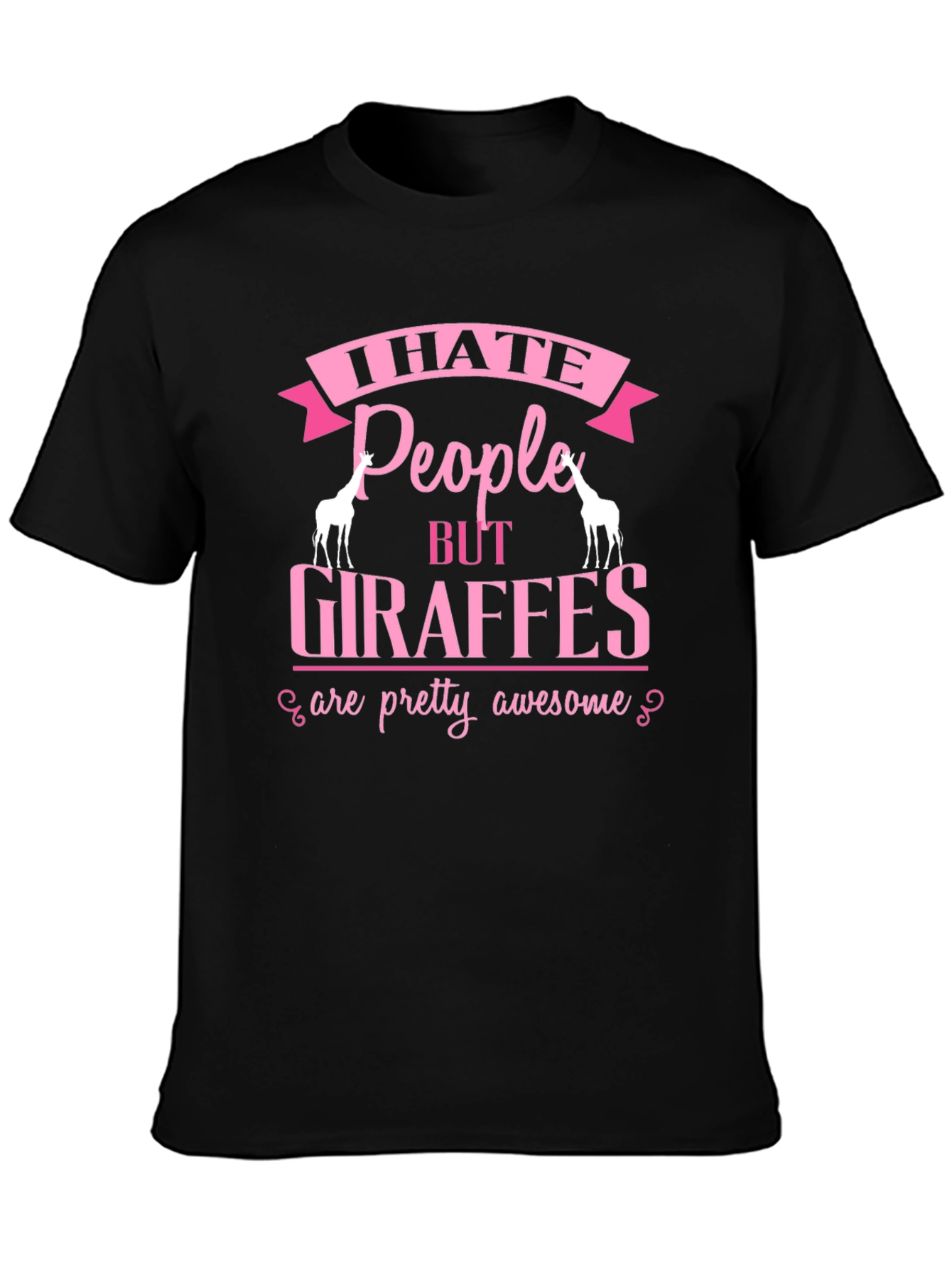 I Hate People But Giraffes Are Awesome T-Shirt