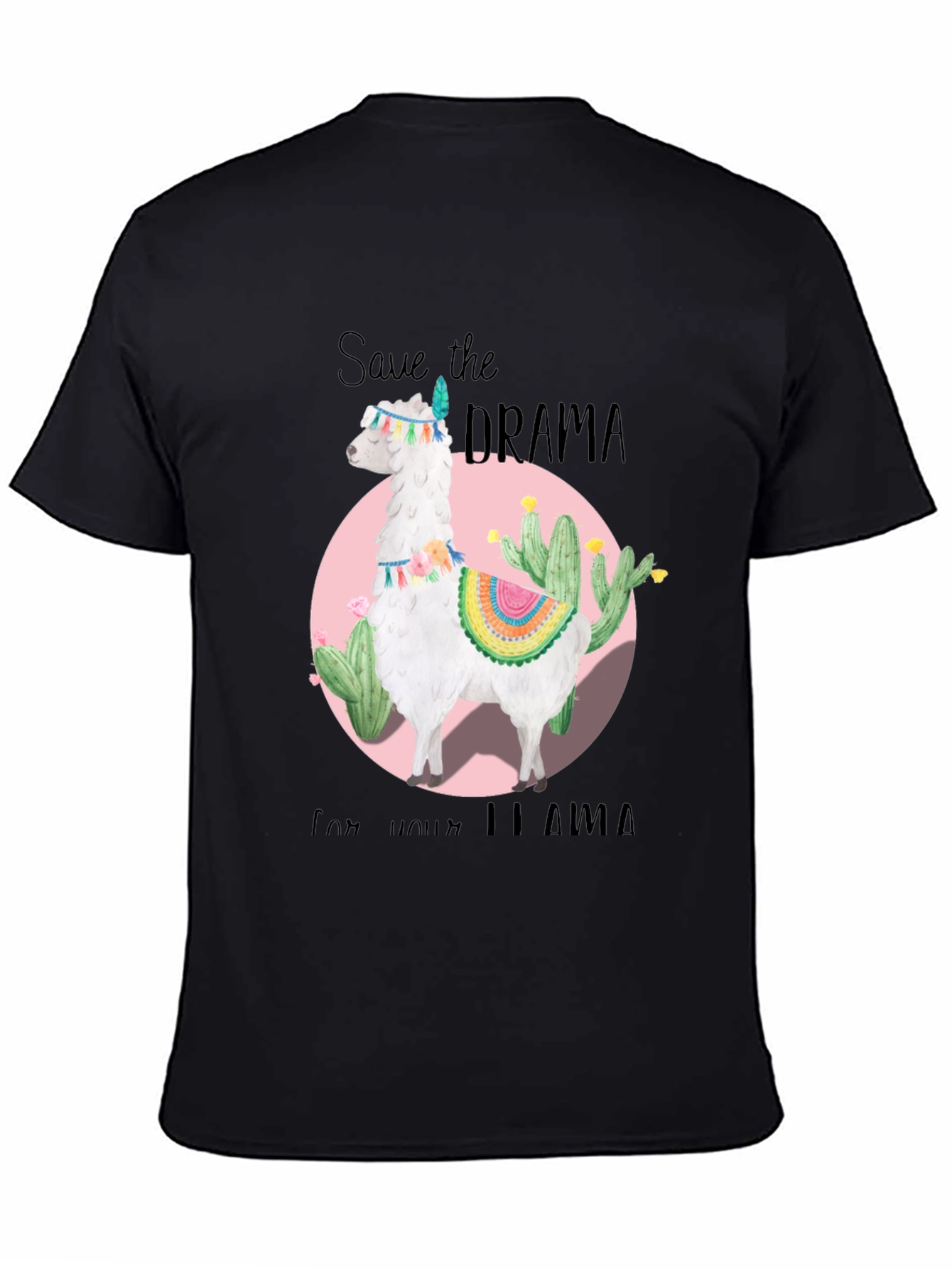 Save the Drama for Your Llama Black T-Shirt