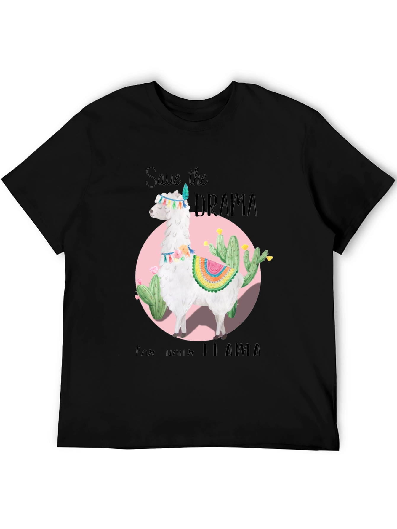 Save the Drama for Your Llama Black T-Shirt