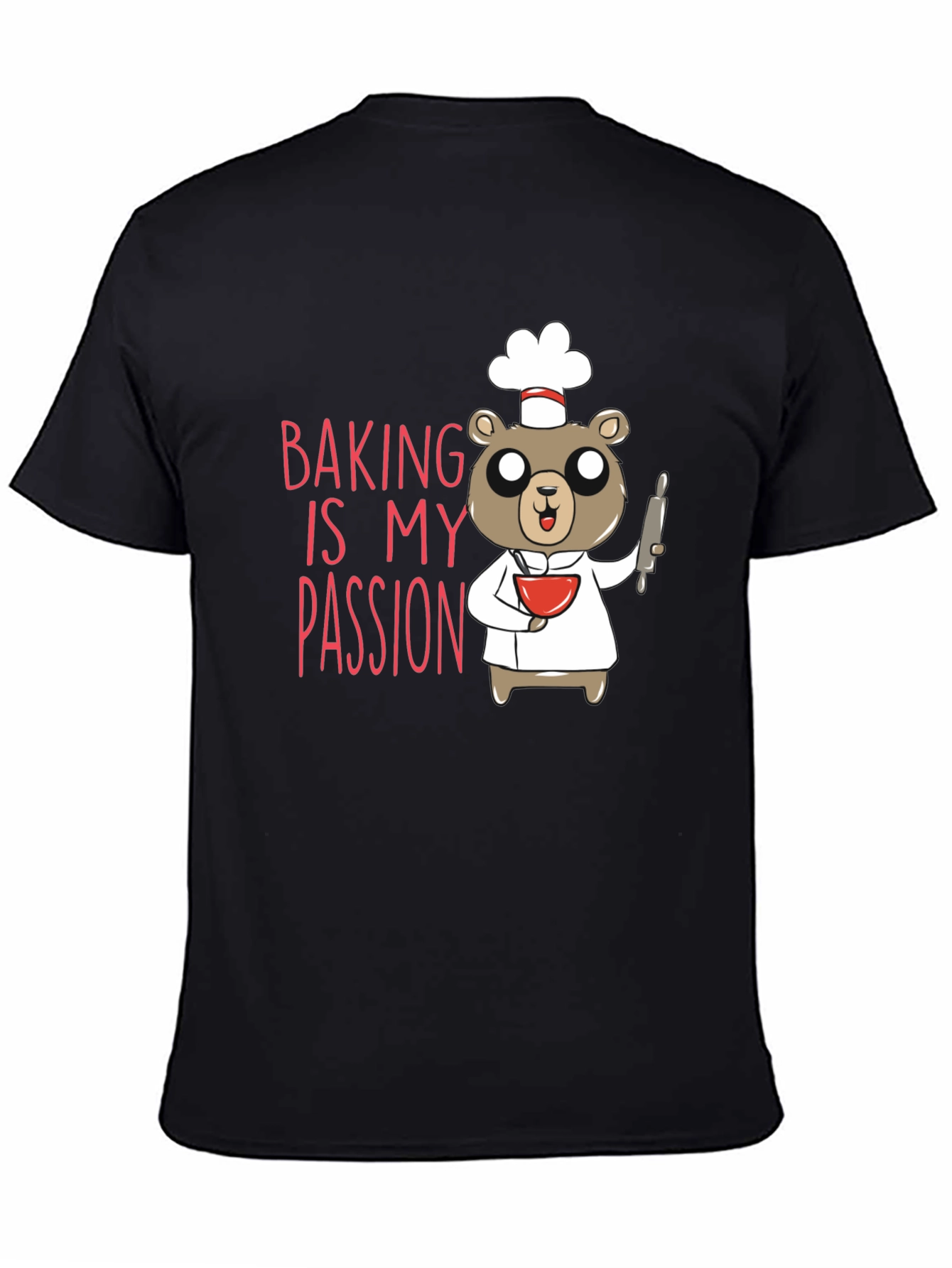 Baking Is My Passion Bear T-Shirt