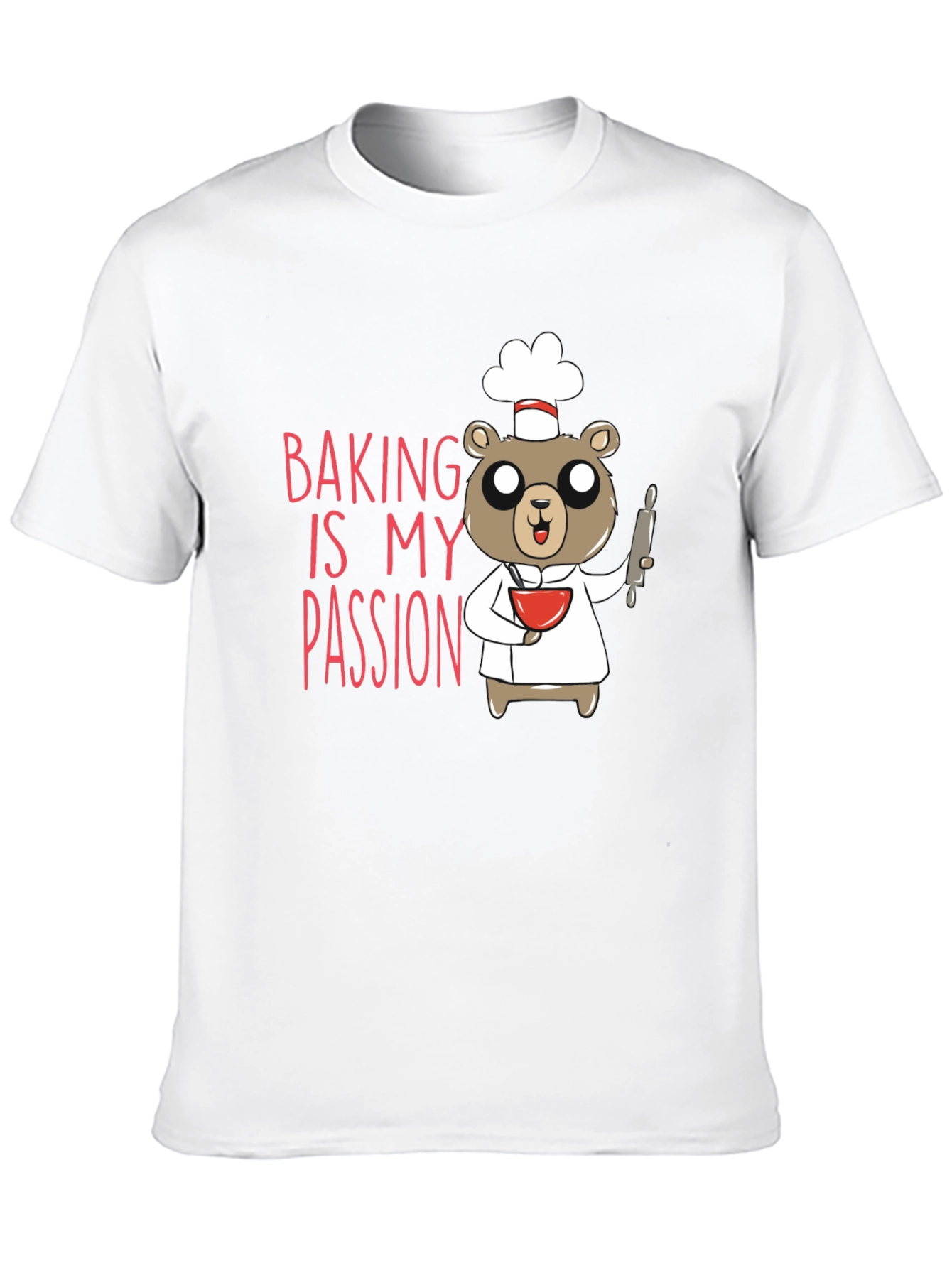 Baking Is My Passion Bear T-Shirt