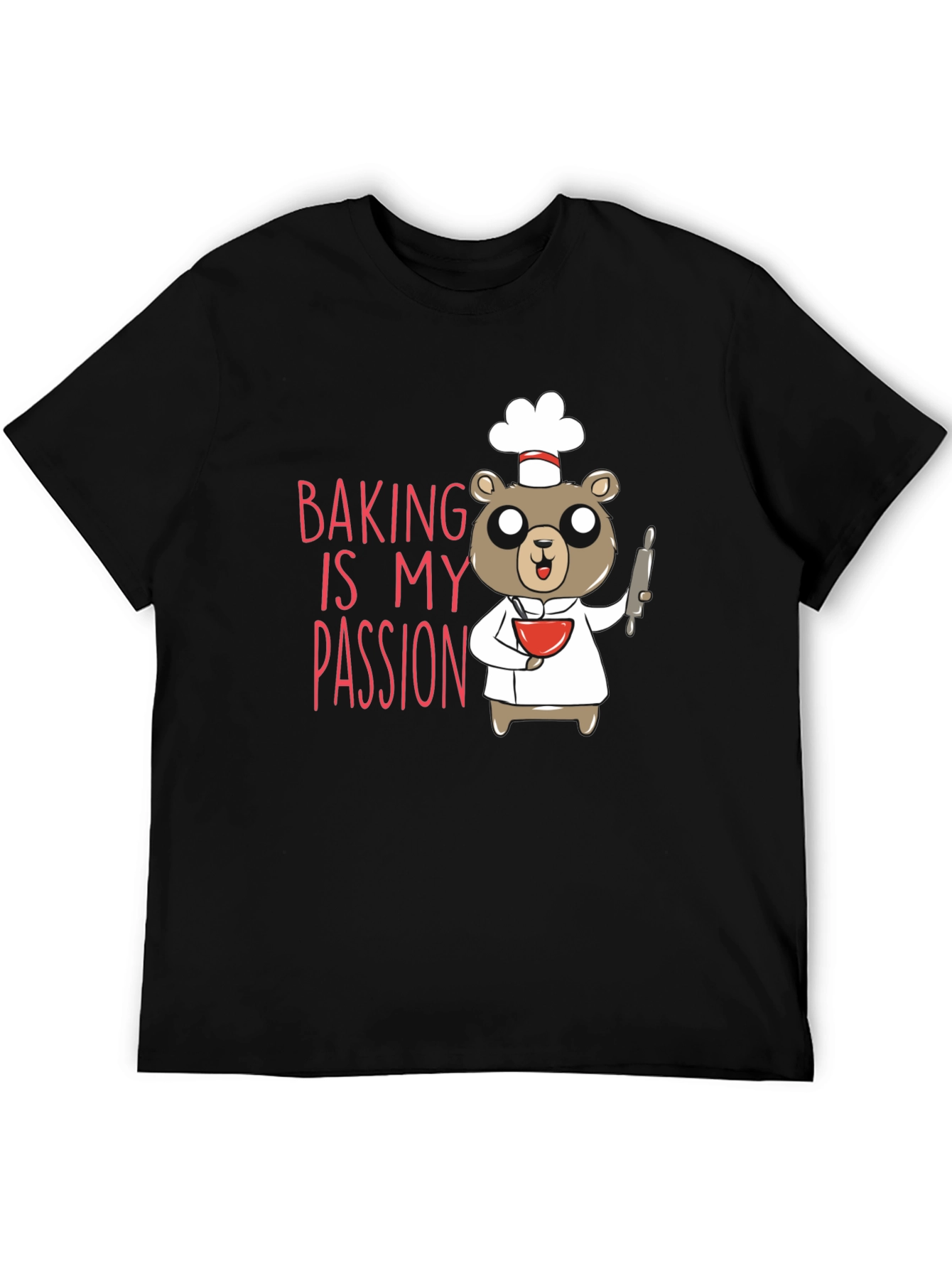Baking Is My Passion Bear T-Shirt