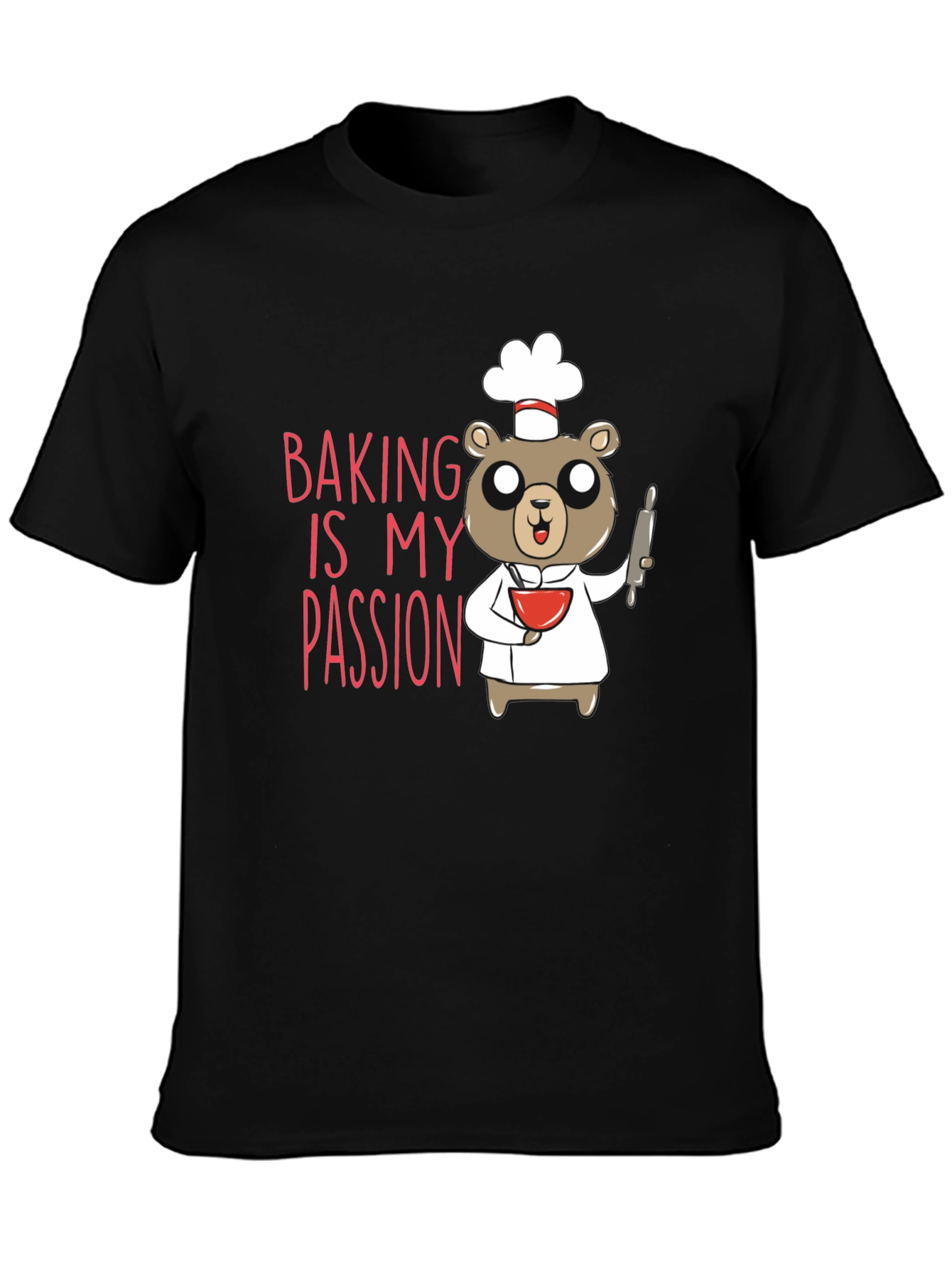 Baking Is My Passion Bear T-Shirt