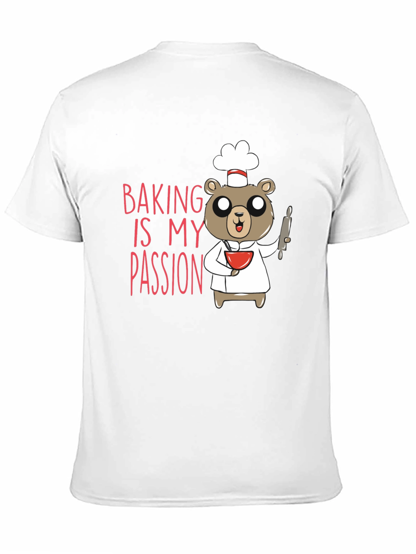 Baking Is My Passion Bear T-Shirt