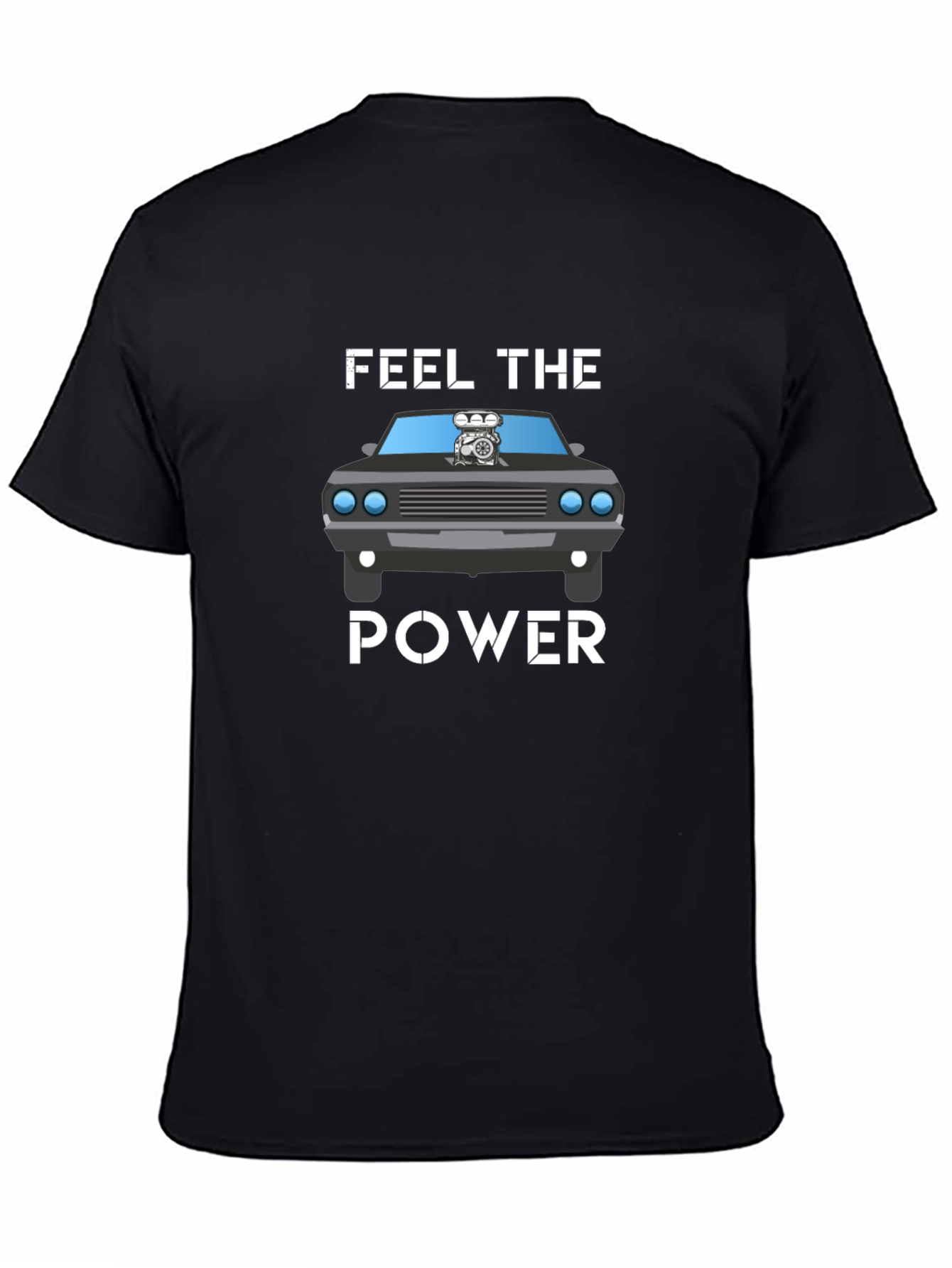 Feel The Power Car T-Shirt