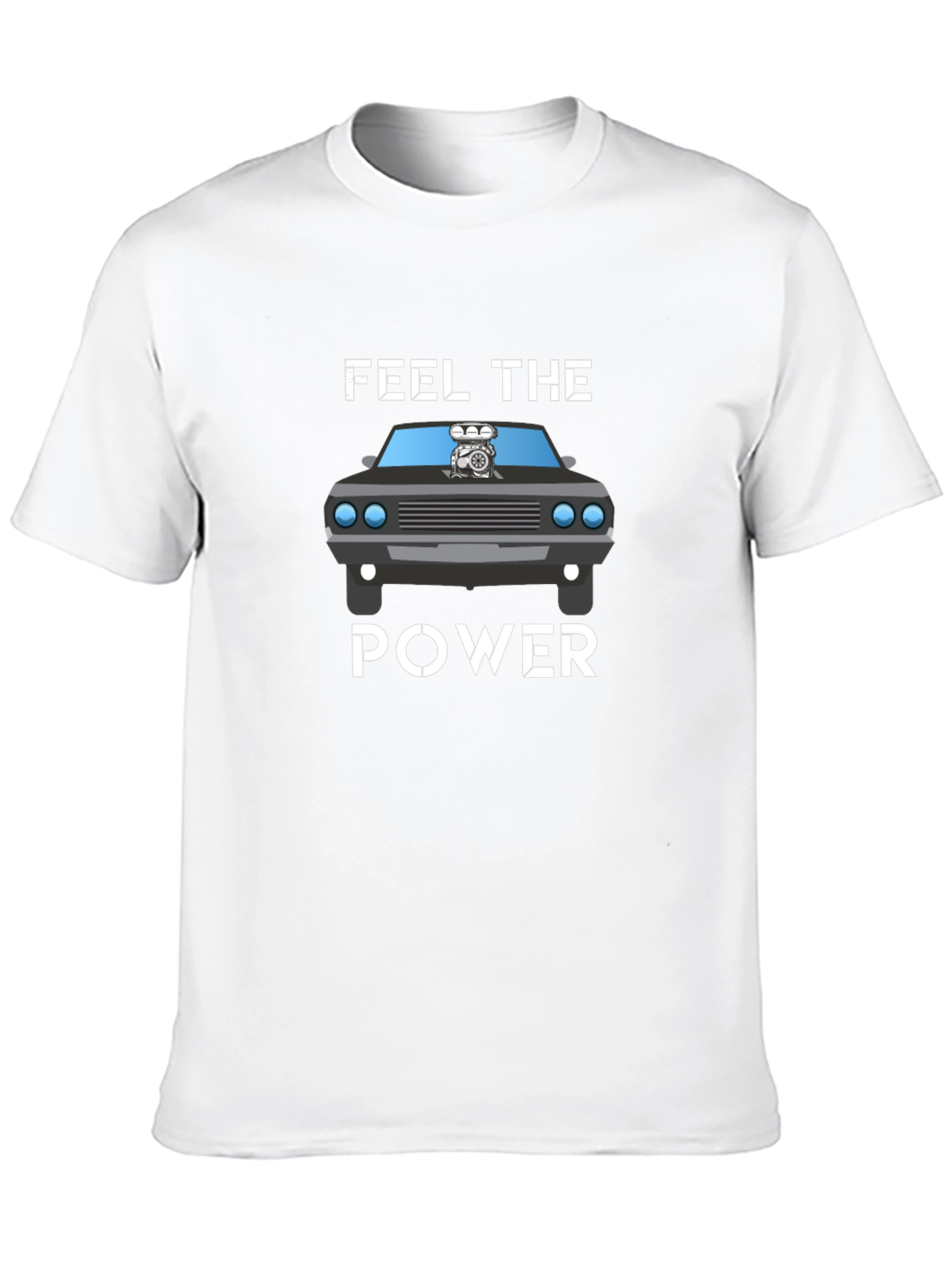 Feel The Power Car T-Shirt