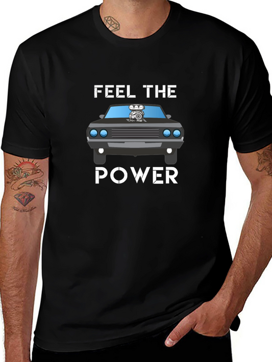 Feel The Power Car T-Shirt