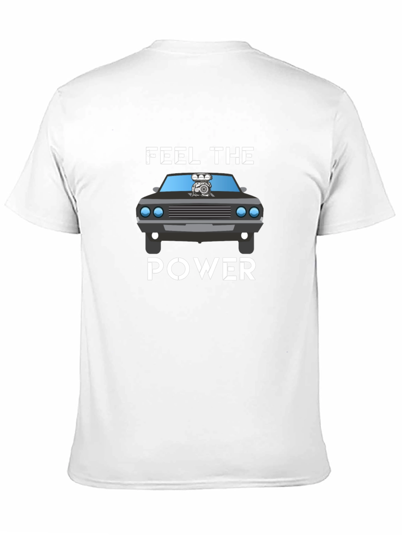 Feel The Power Car T-Shirt