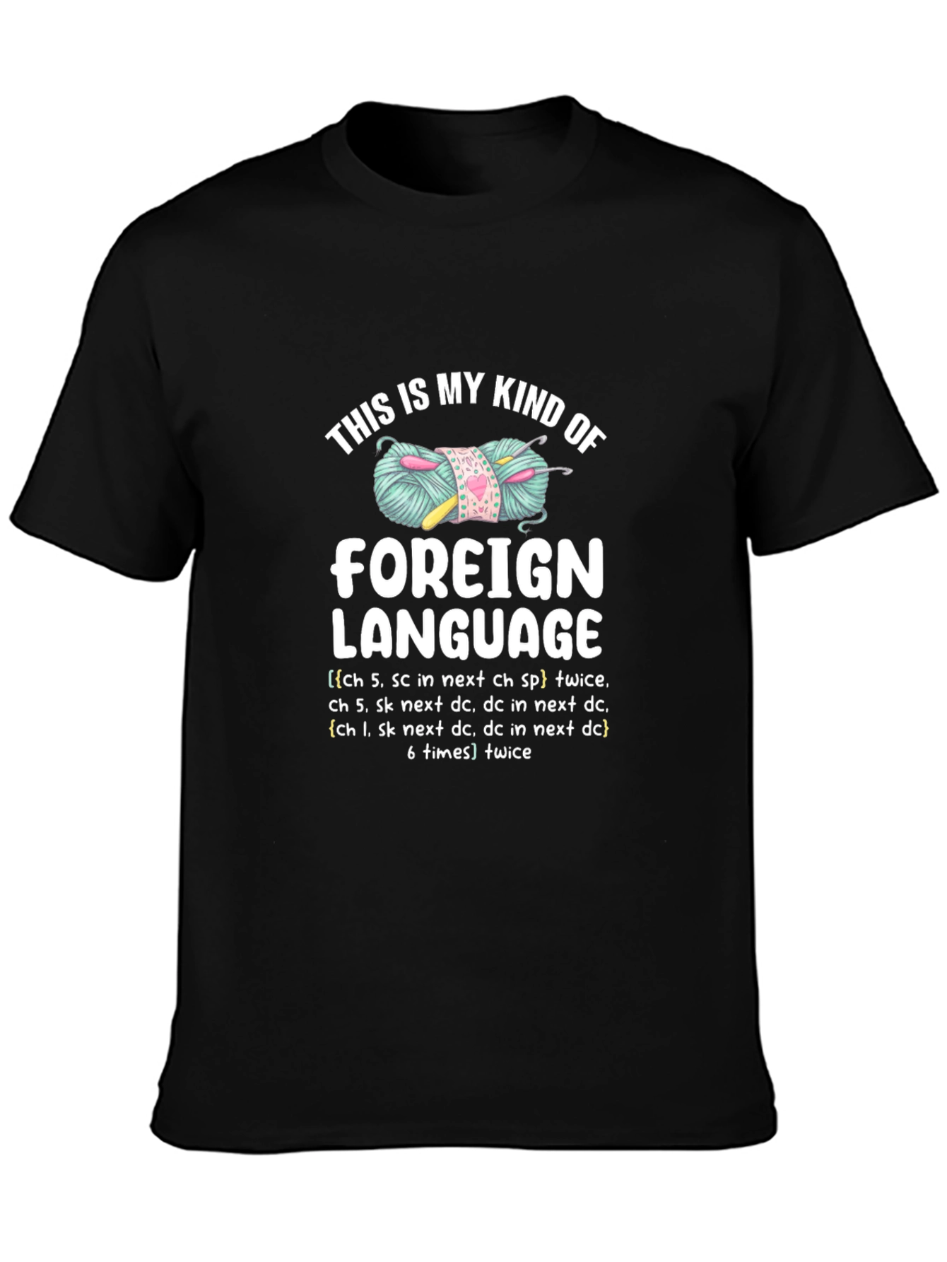Crochet Lovers T-Shirt - Foreign Language Design