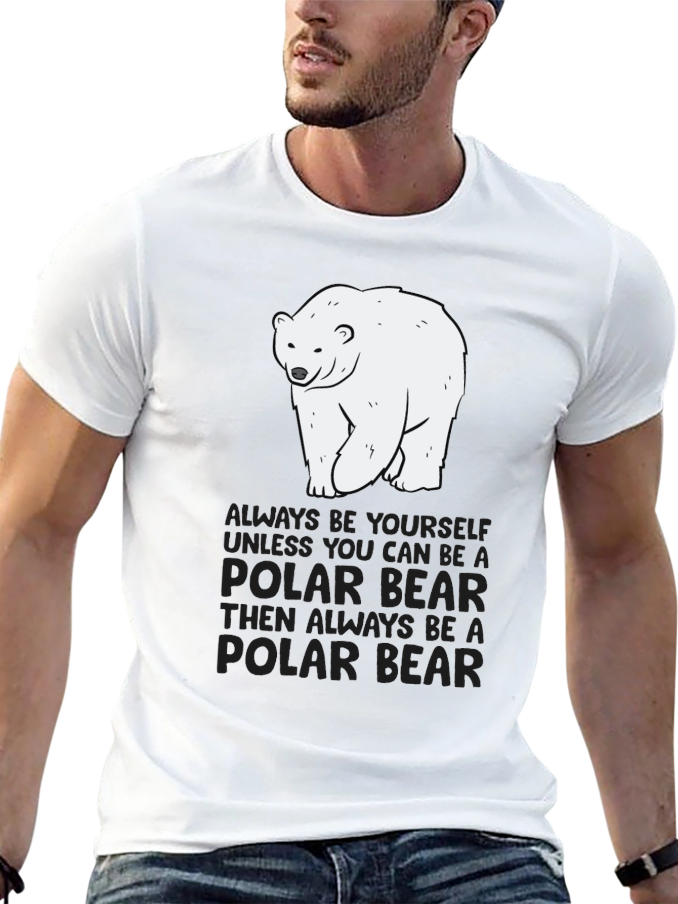 Polar Bear T-Shirt - Always Be Yourself Graphic Tee