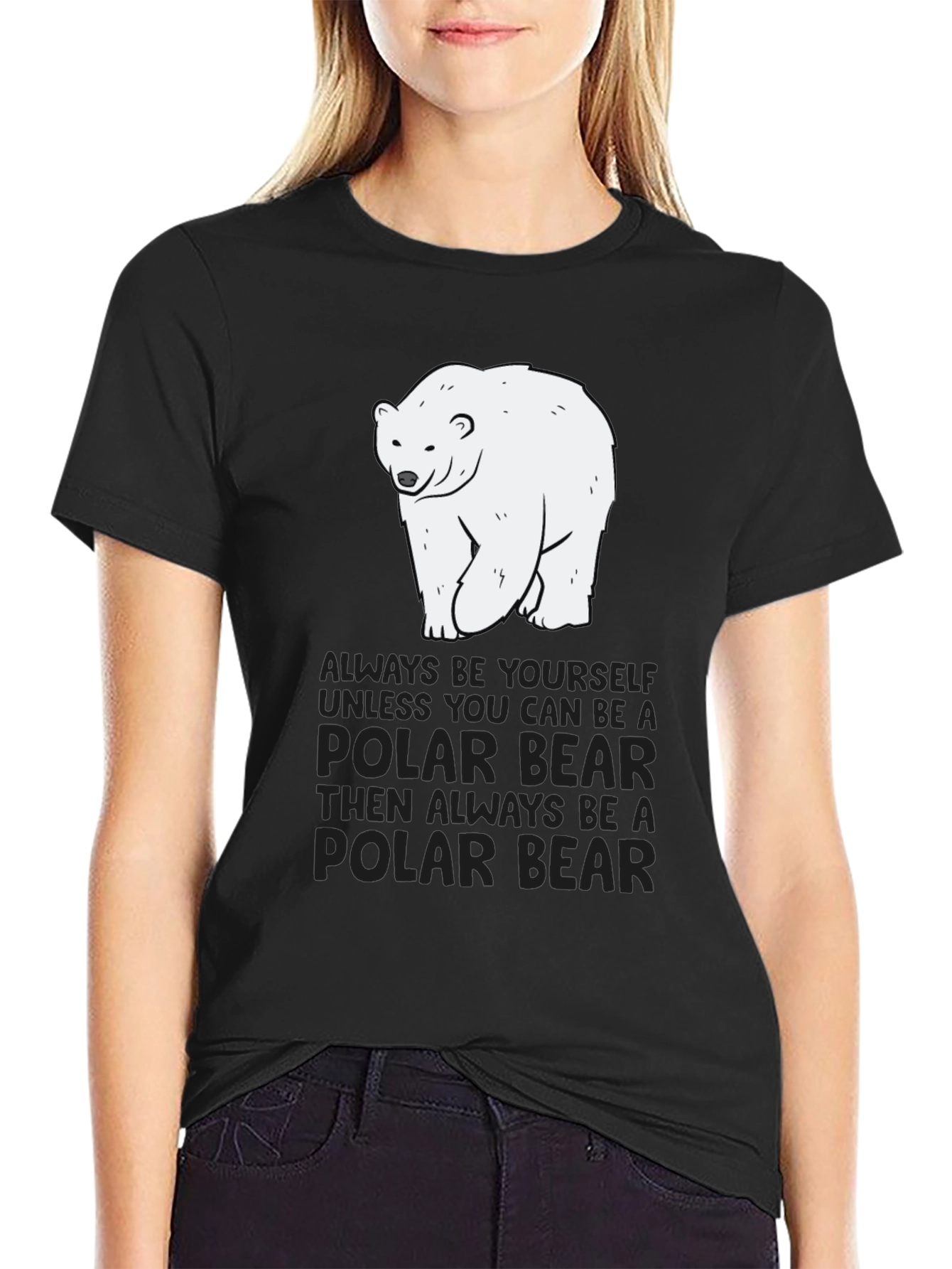 Polar Bear T-Shirt - Always Be Yourself Graphic Tee