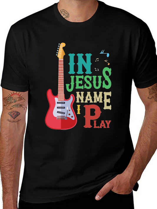 In Jesus Name I Play Guitar T-Shirt