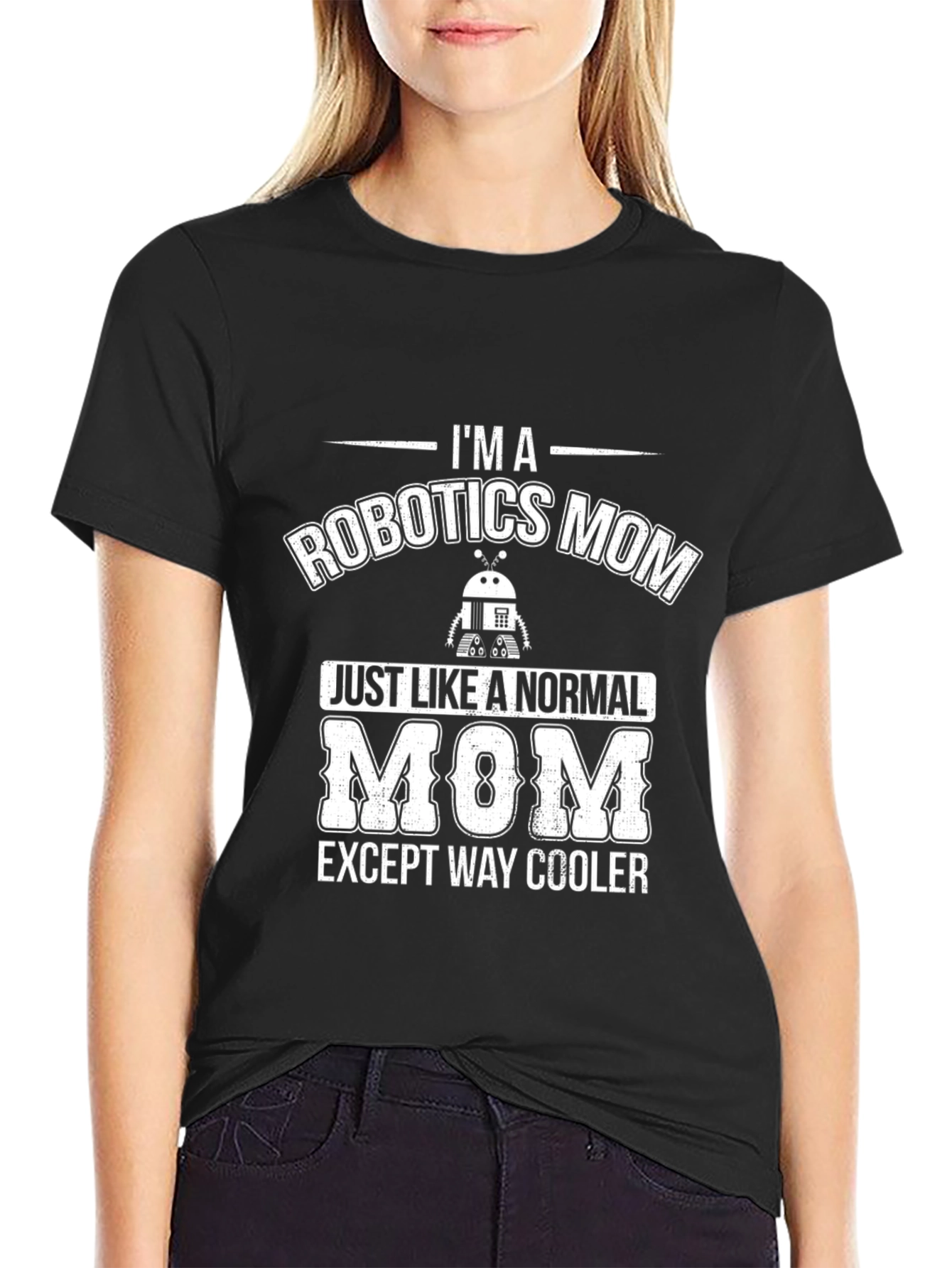 Robotics Mom Graphic T-Shirt - Cool Mothers Day Gift