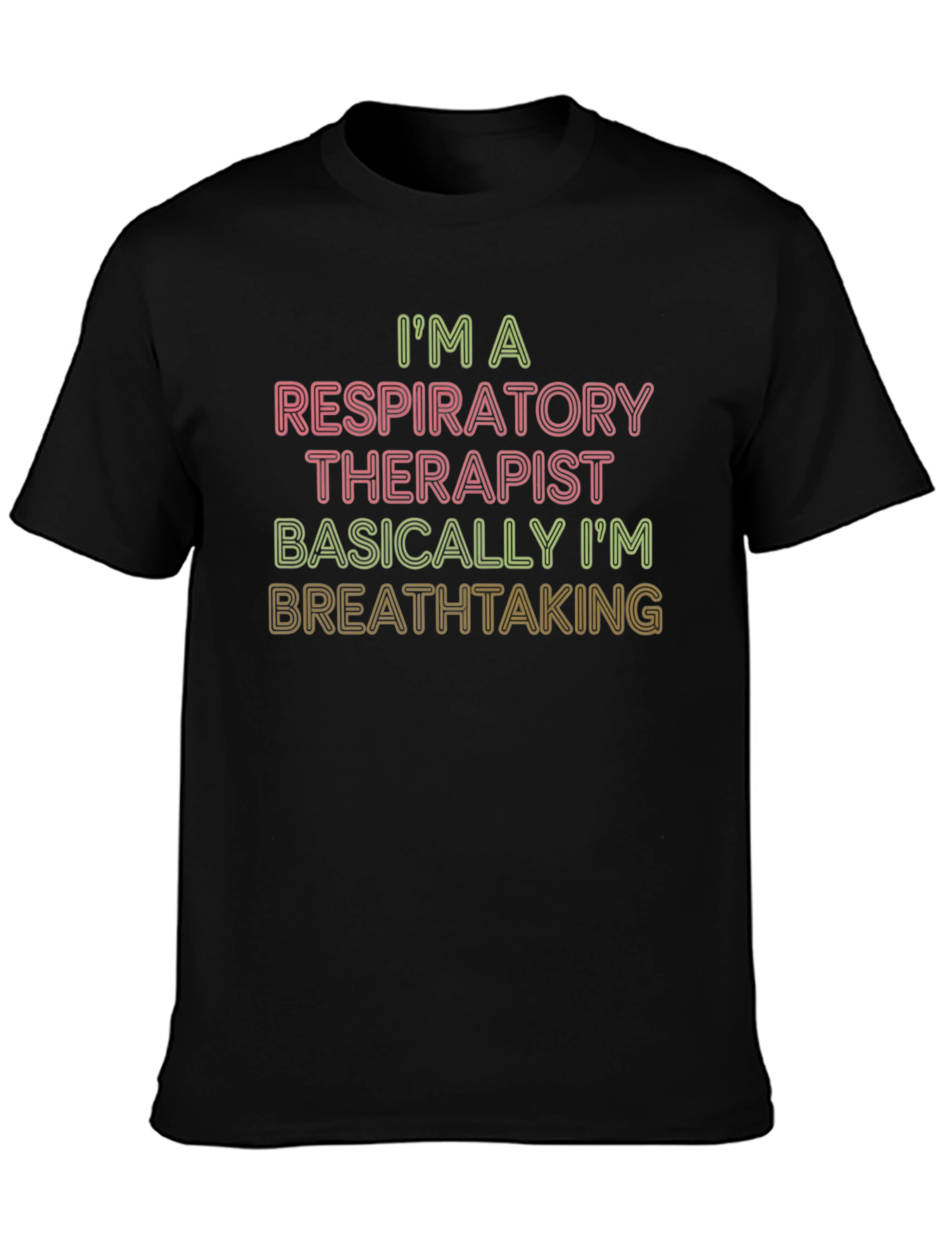 Respiratory Therapist Breathtaking T-Shirt