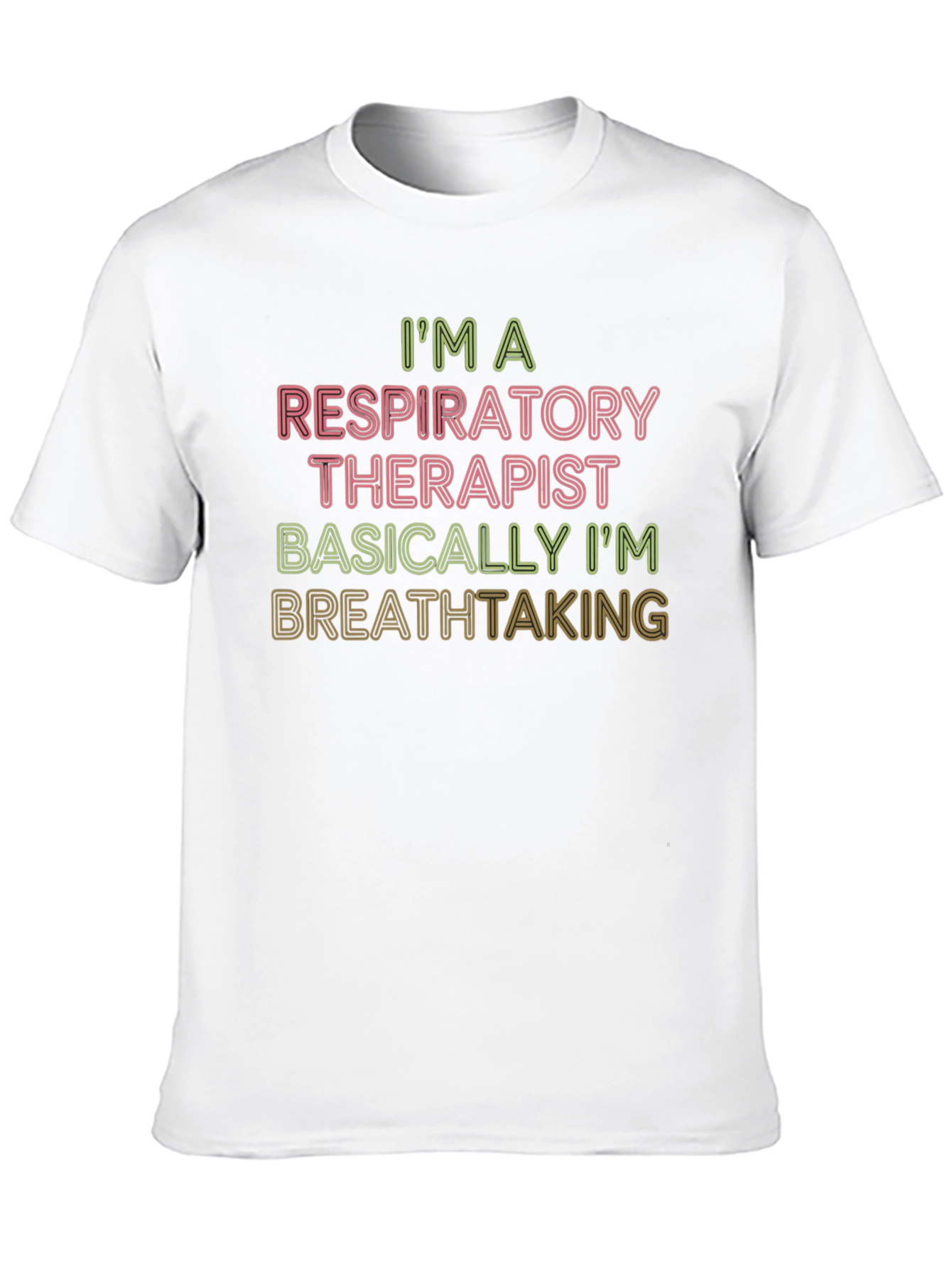 Respiratory Therapist Breathtaking T-Shirt