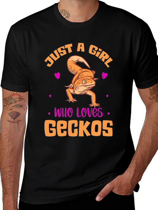 Just A Girl Who Loves Geckos T-Shirt