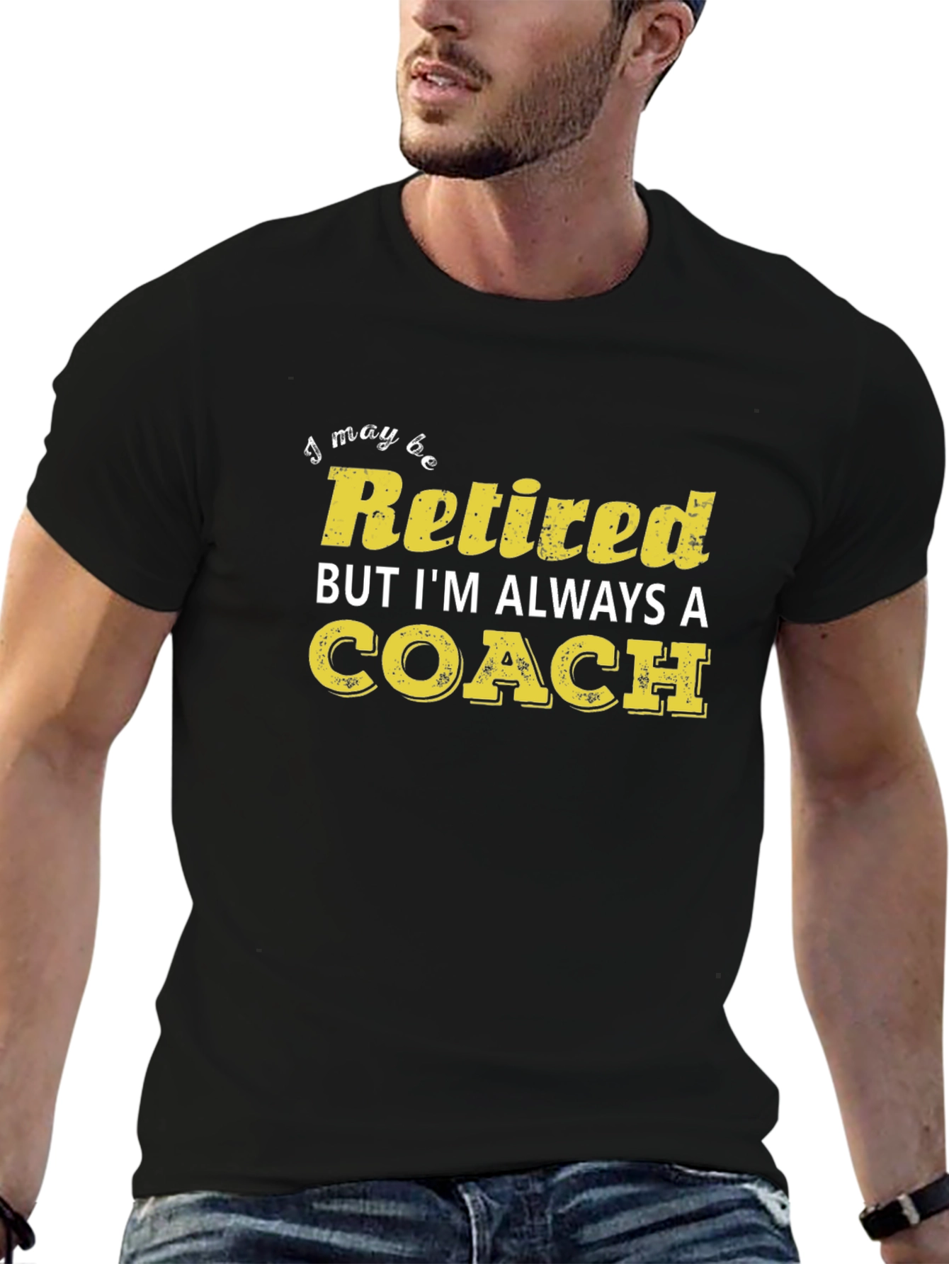Retired Coach T-Shirt - Always a Coach