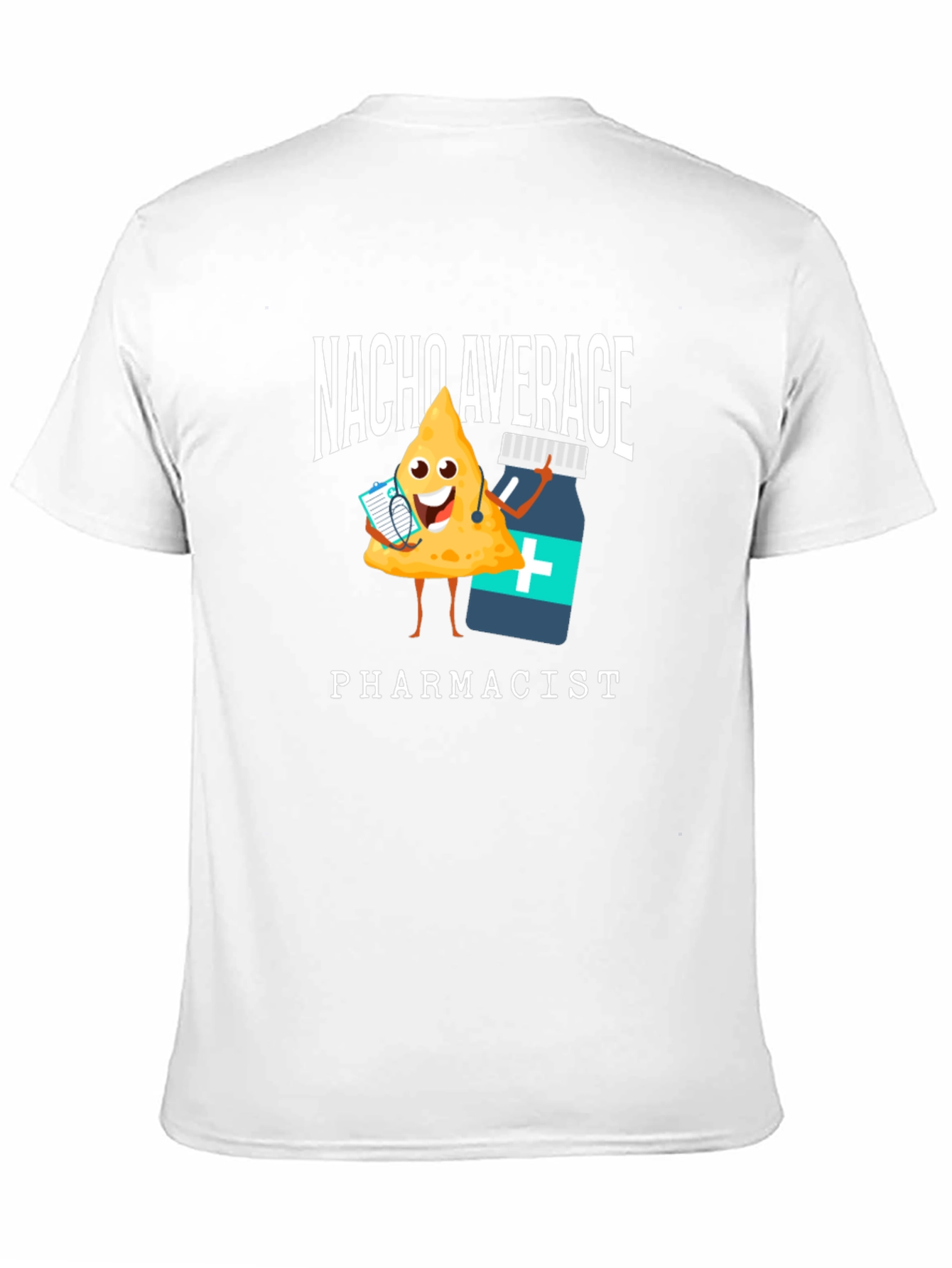 Nacho Average Pharmacist T-Shirt