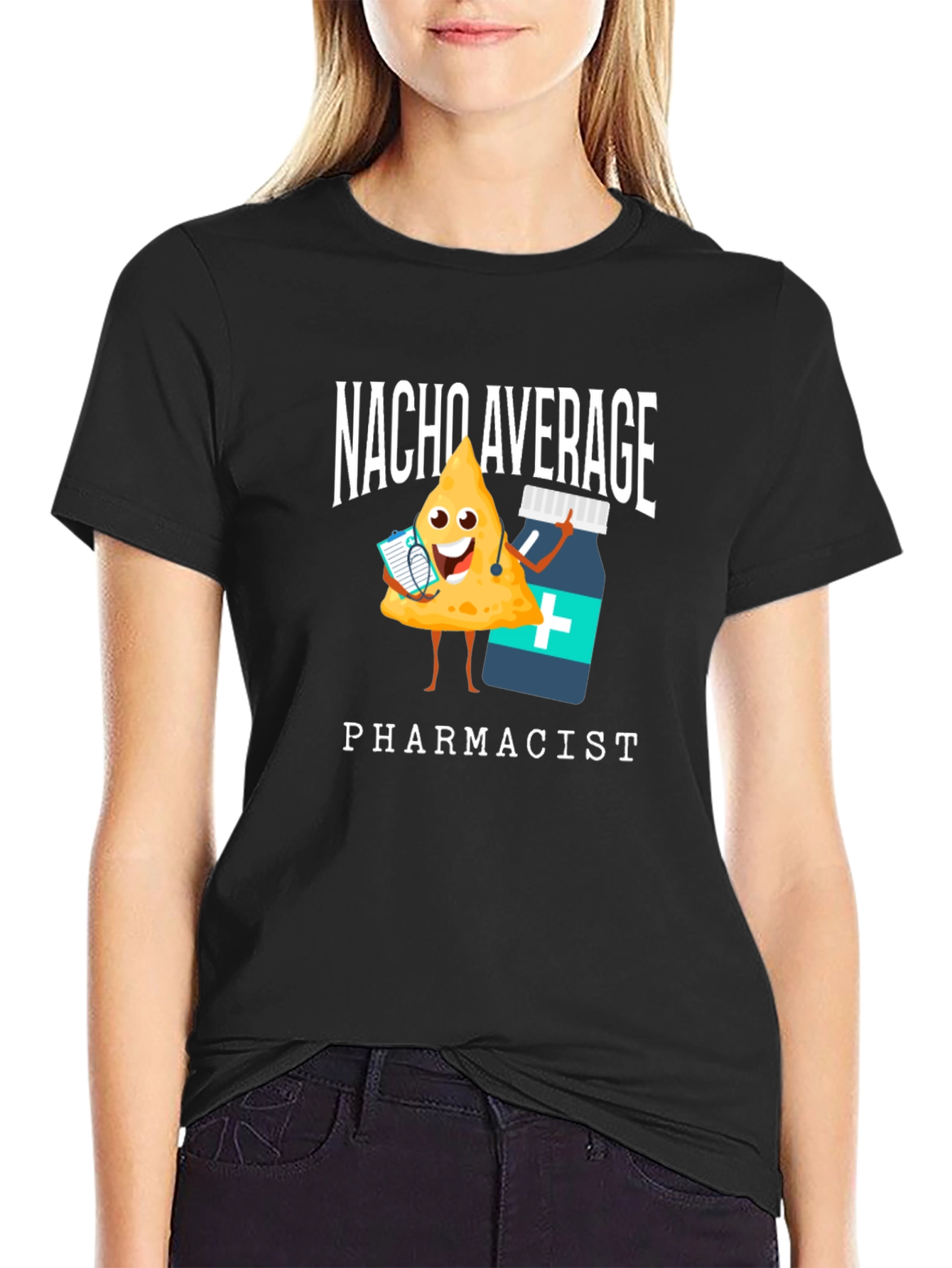 Nacho Average Pharmacist T-Shirt
