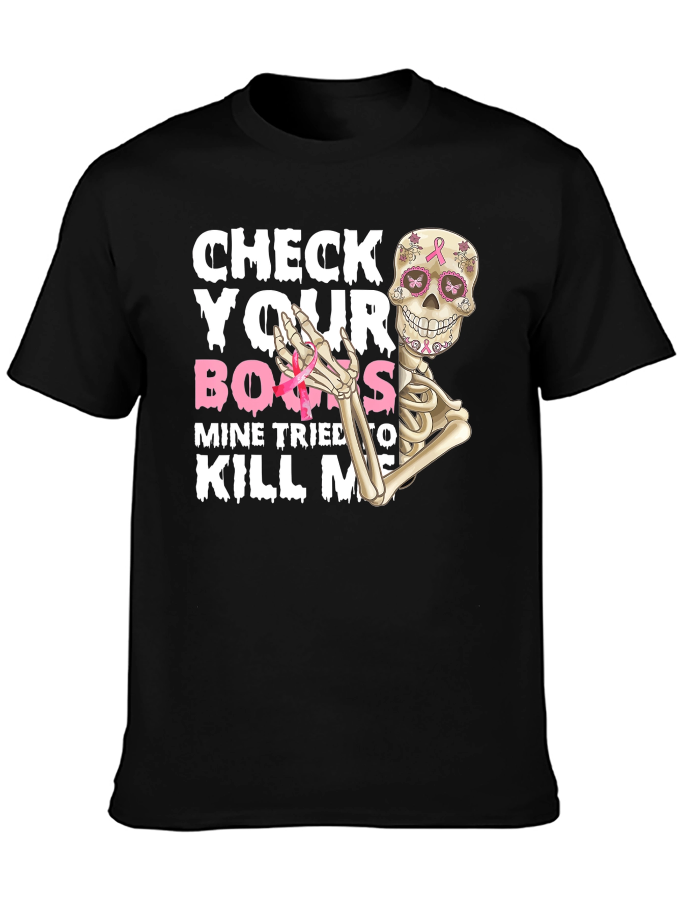 Check Your Boobs Breast Cancer Awareness Skeleton T-Shirt