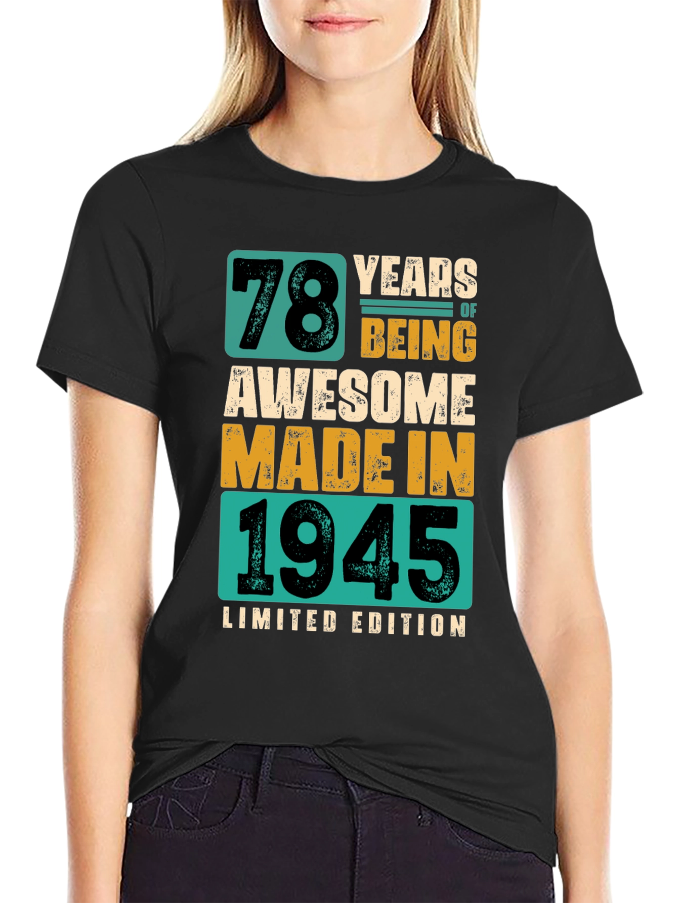 78 Years Awesome Made in 1945 Limited Edition T-Shirt