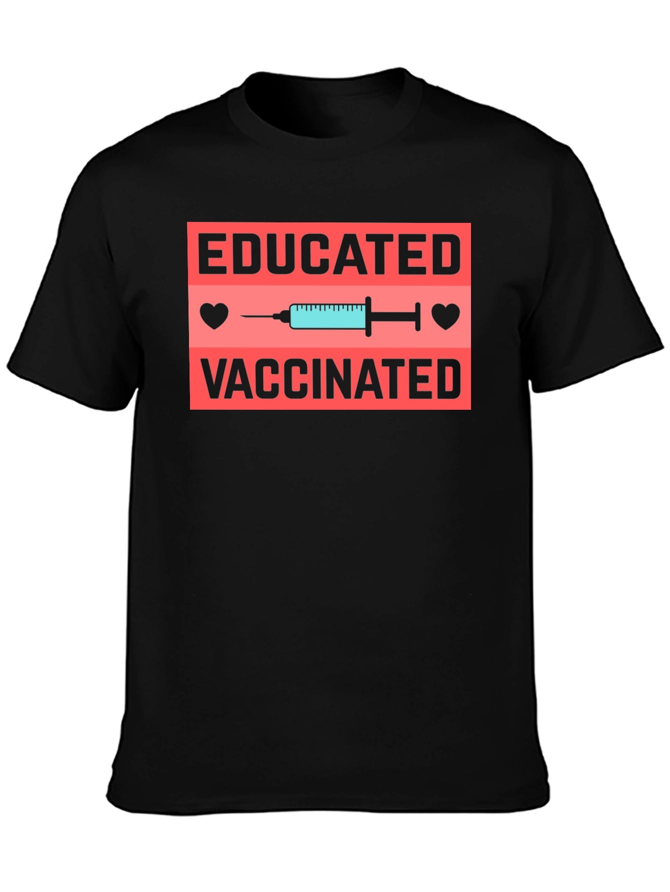 Educated & Vaccinated Graphic T-Shirt