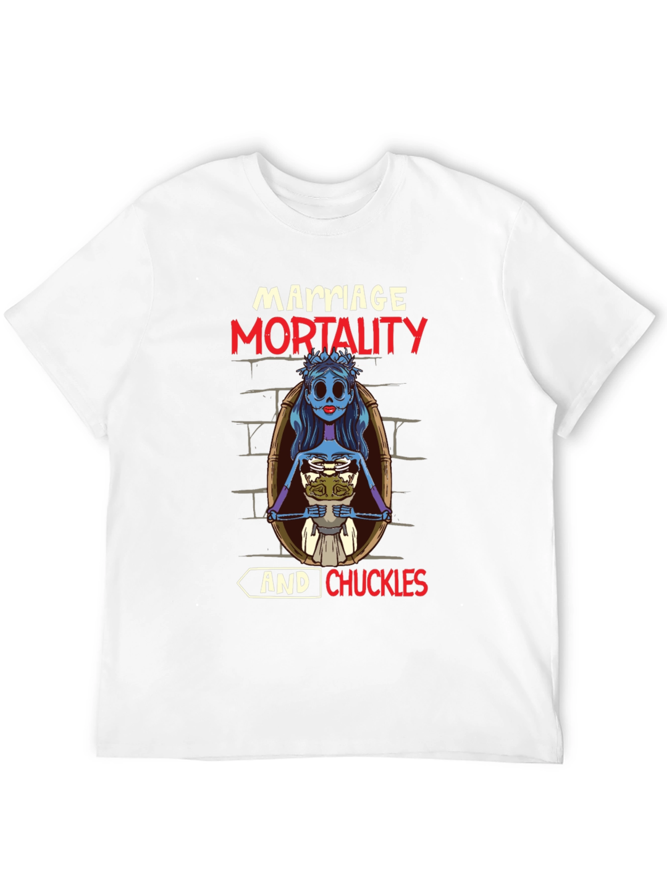 Marriage Mortality & Chuckles T-Shirt