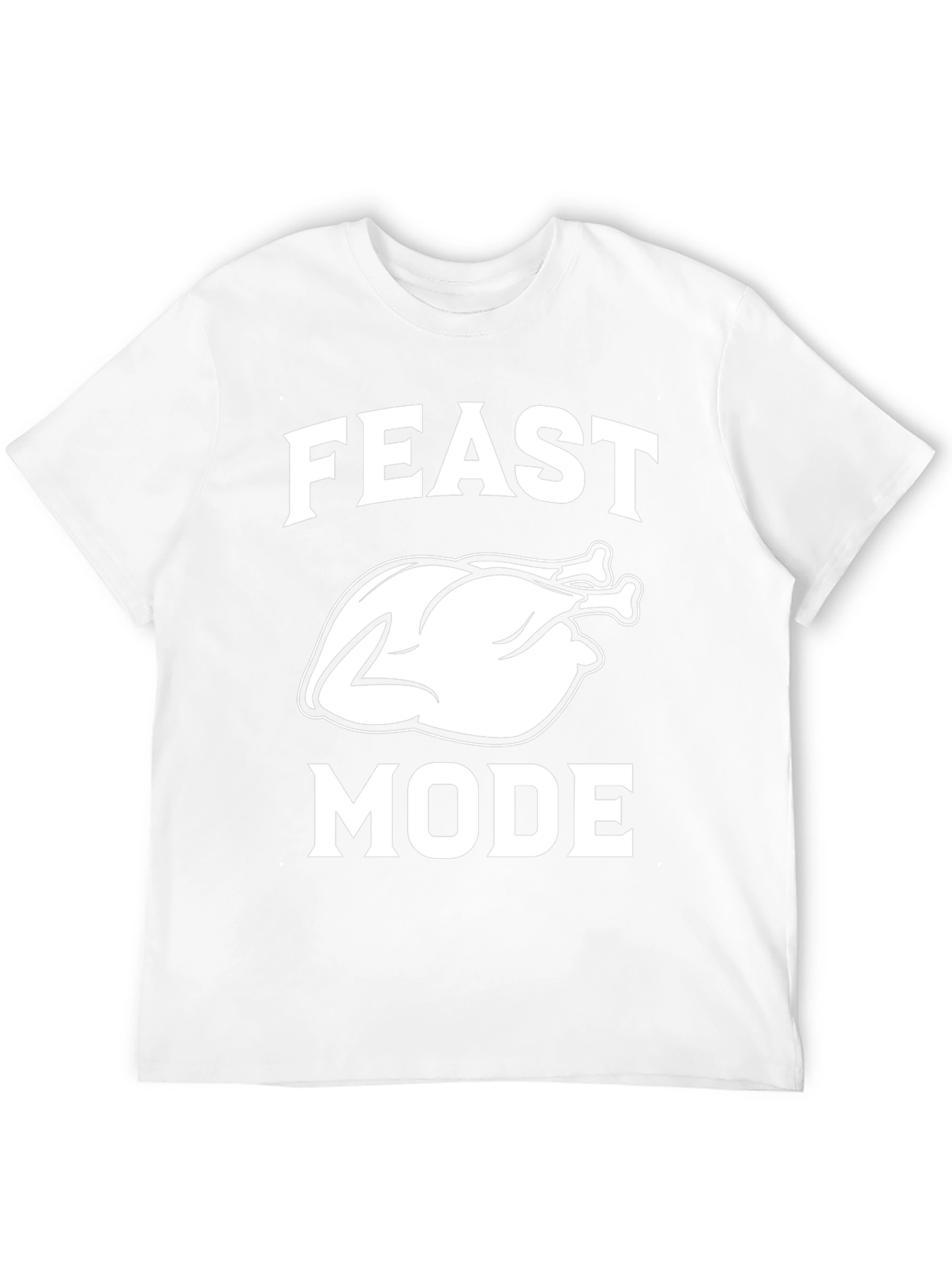 Feast Mode Thanksgiving T-Shirt