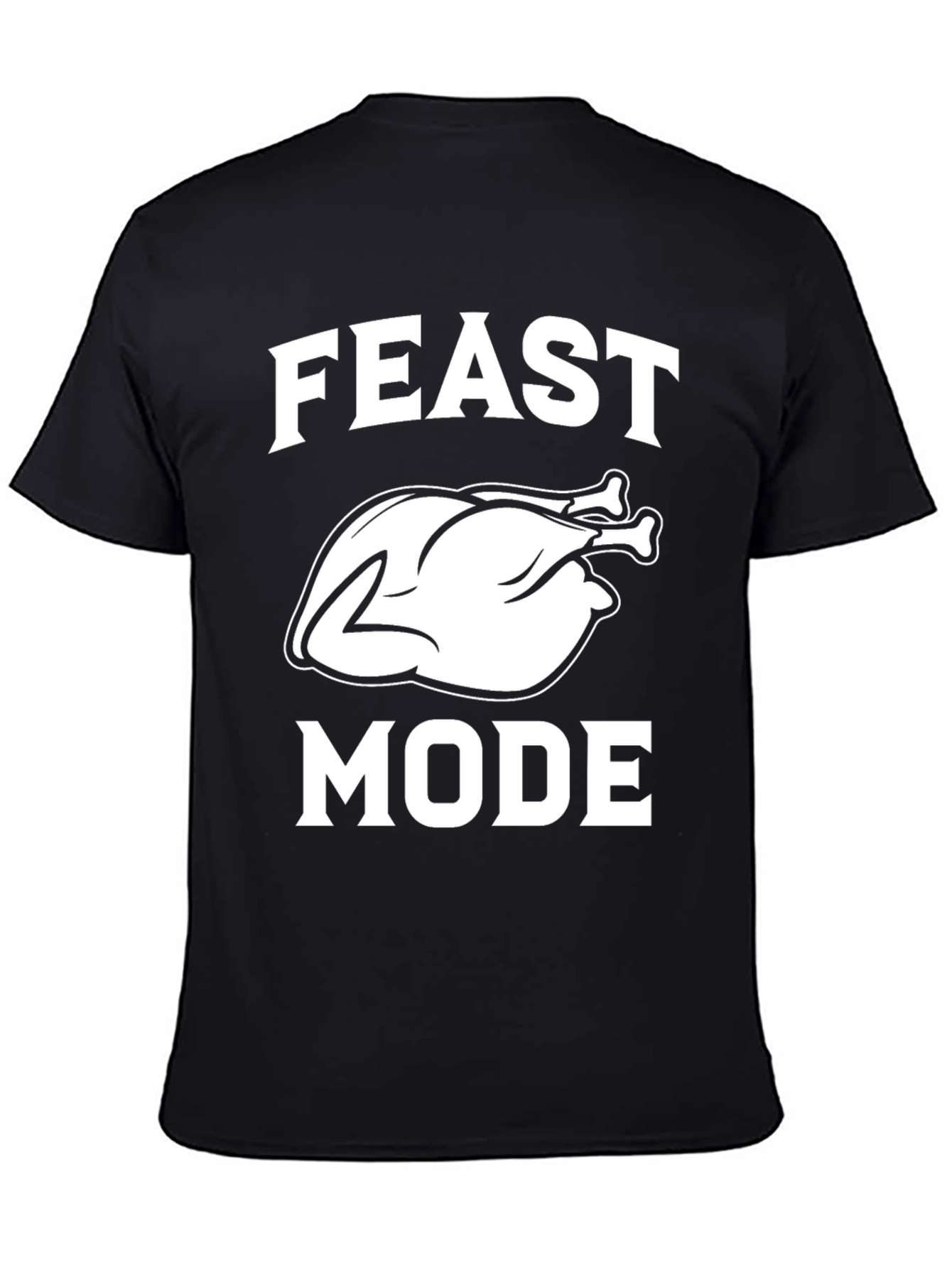 Feast Mode Thanksgiving T-Shirt