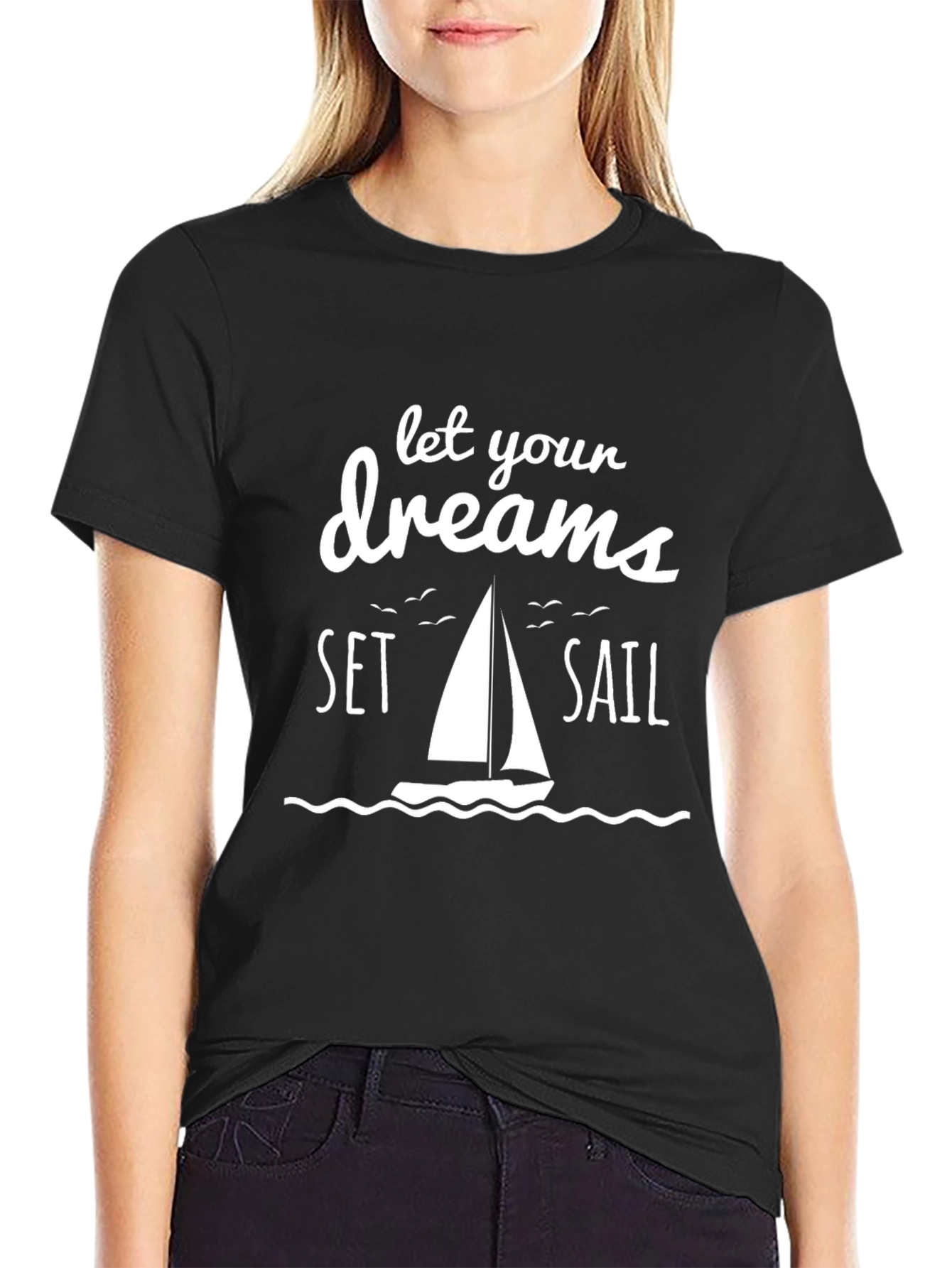 Let Your Dreams Set Sail Graphic Tee