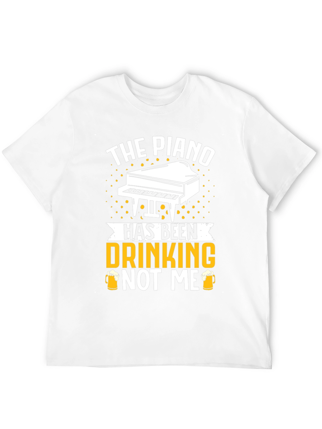 The Piano Has Been Drinking T-Shirt