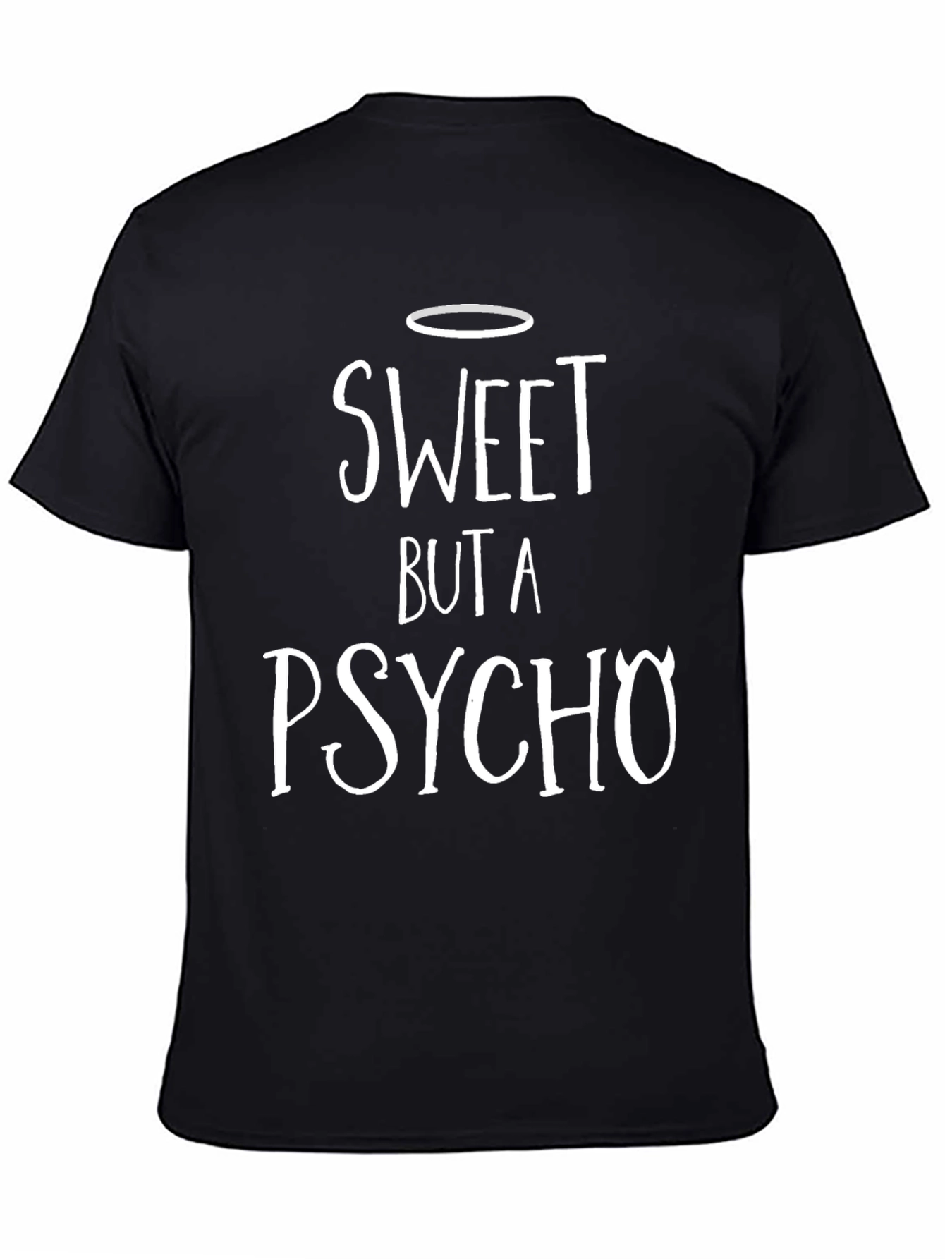 Sweet But a Psycho Mens Graphic Tee