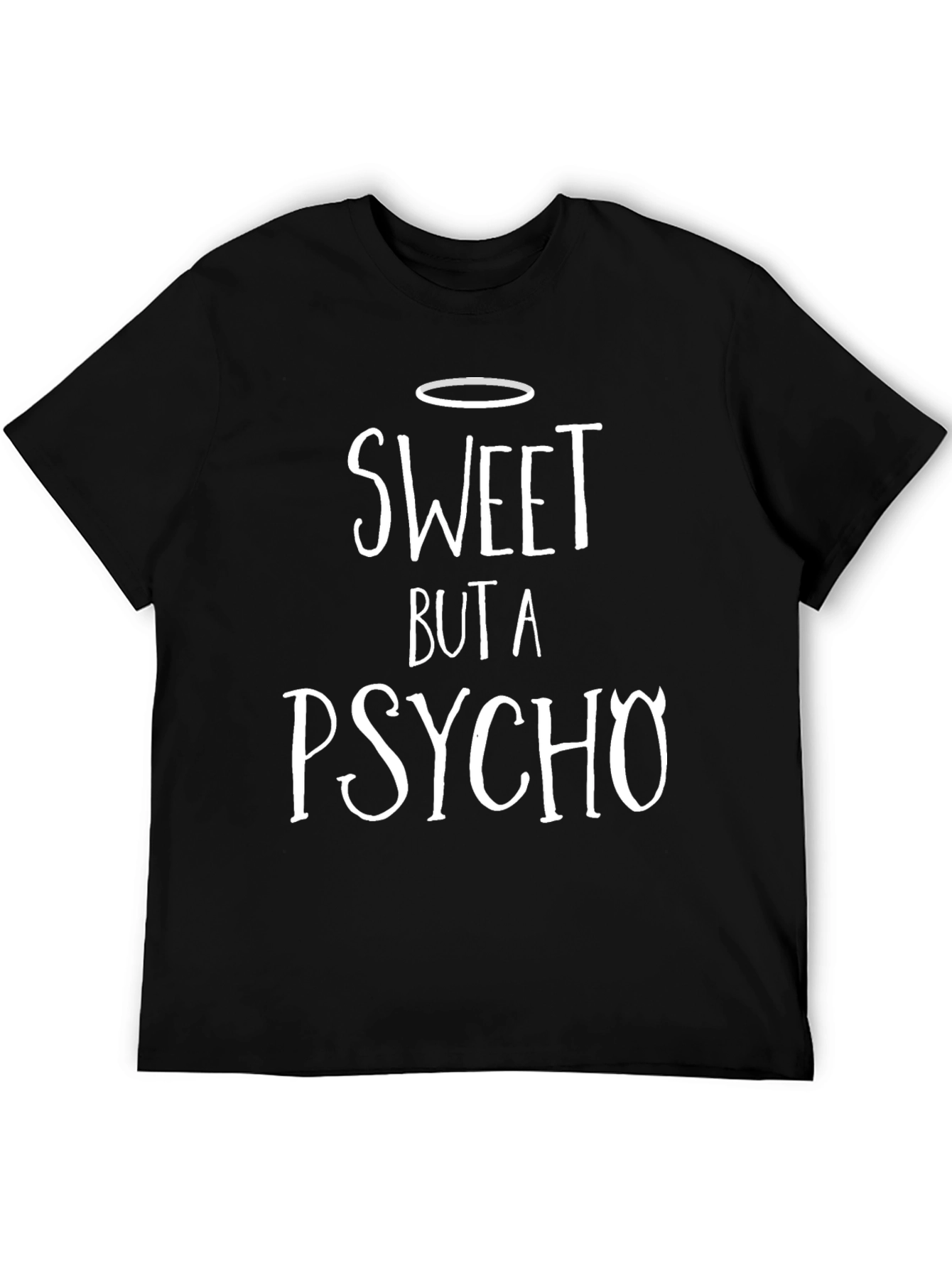 Sweet But a Psycho Mens Graphic Tee