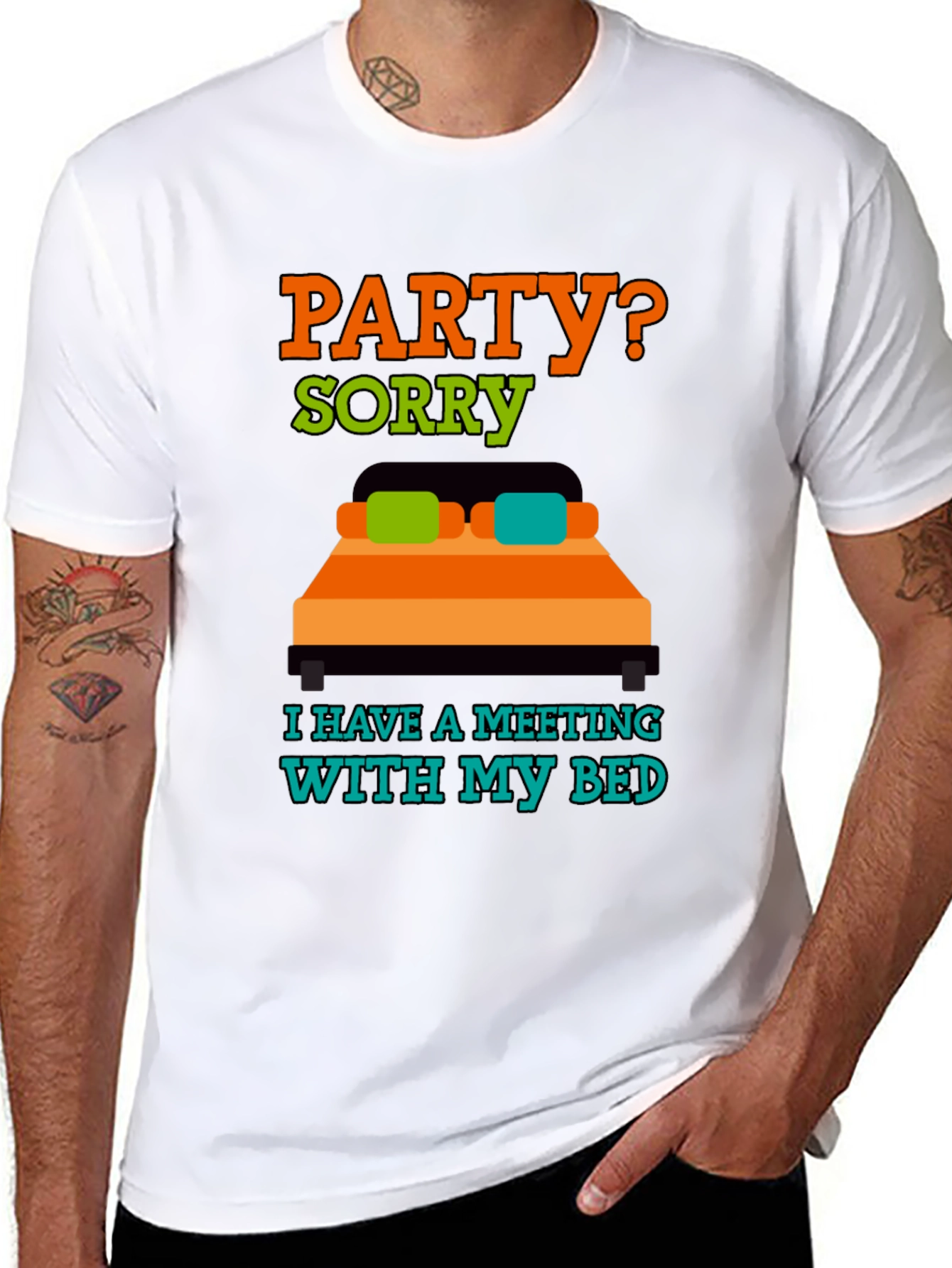 Party? Sorry Meeting With Bed T-Shirt