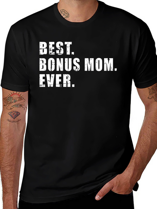 Best Bonus Mom Ever Graphic Tee