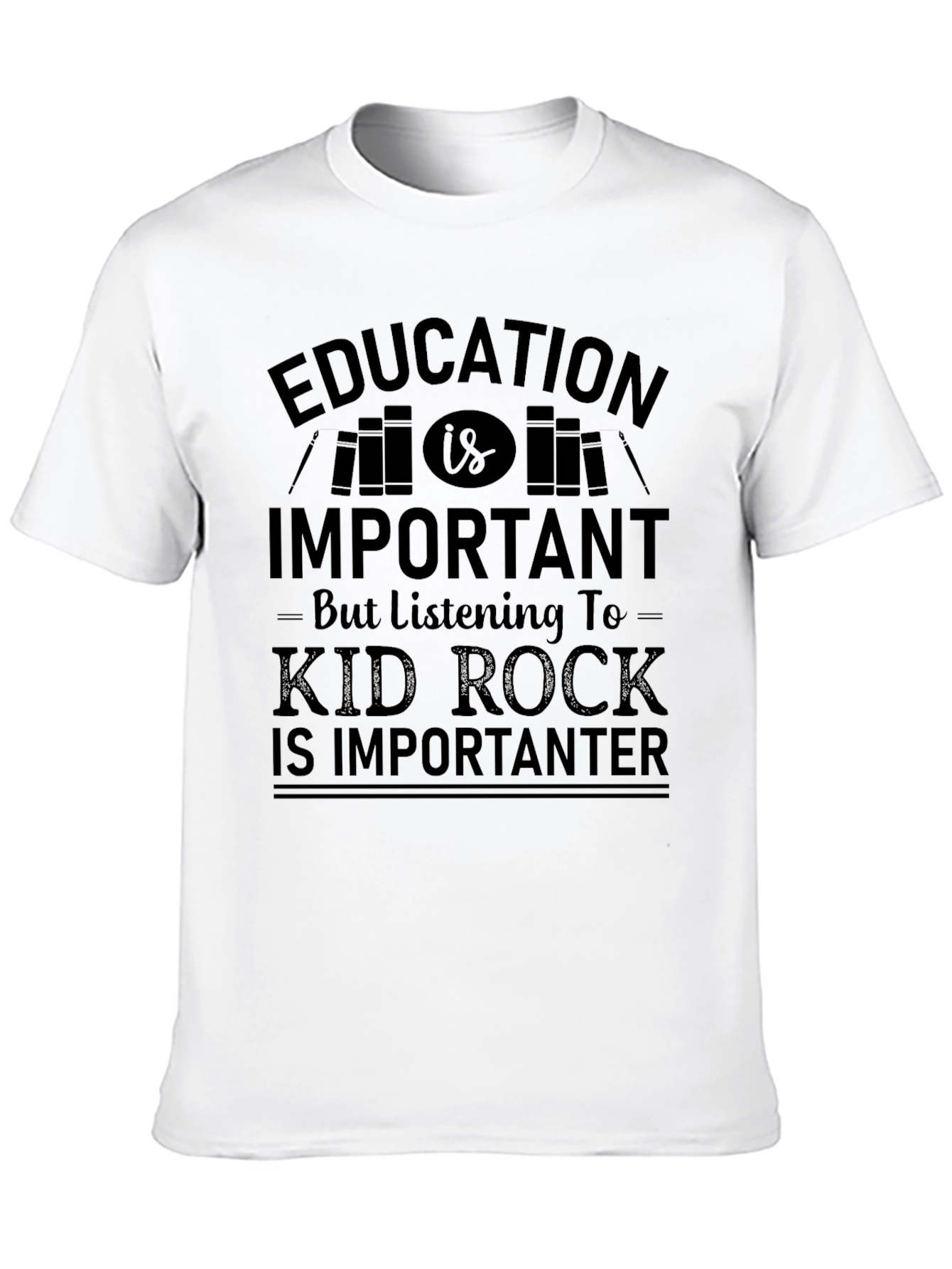 Education Is Important Kid Rock T-Shirt