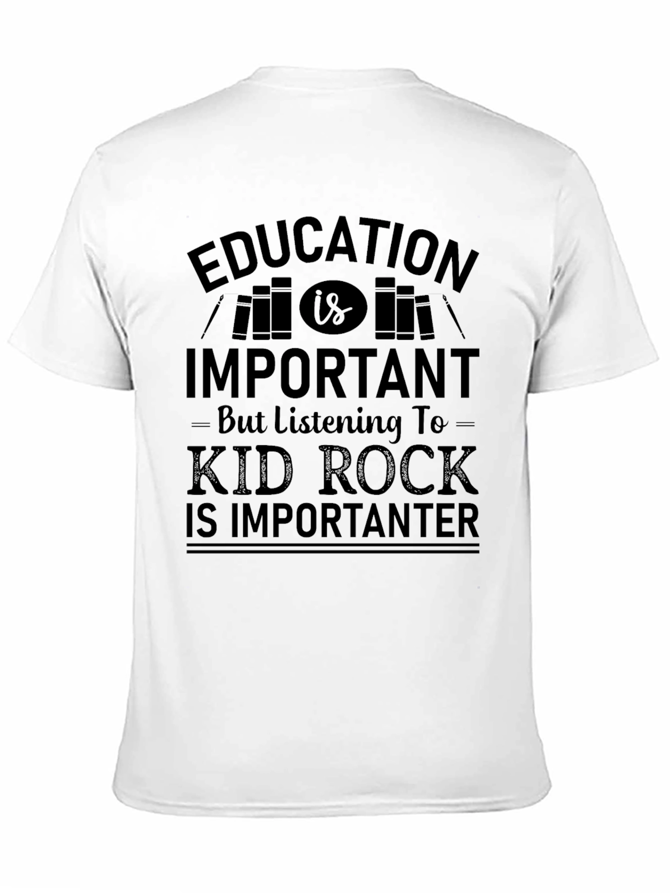 Education Is Important Kid Rock T-Shirt