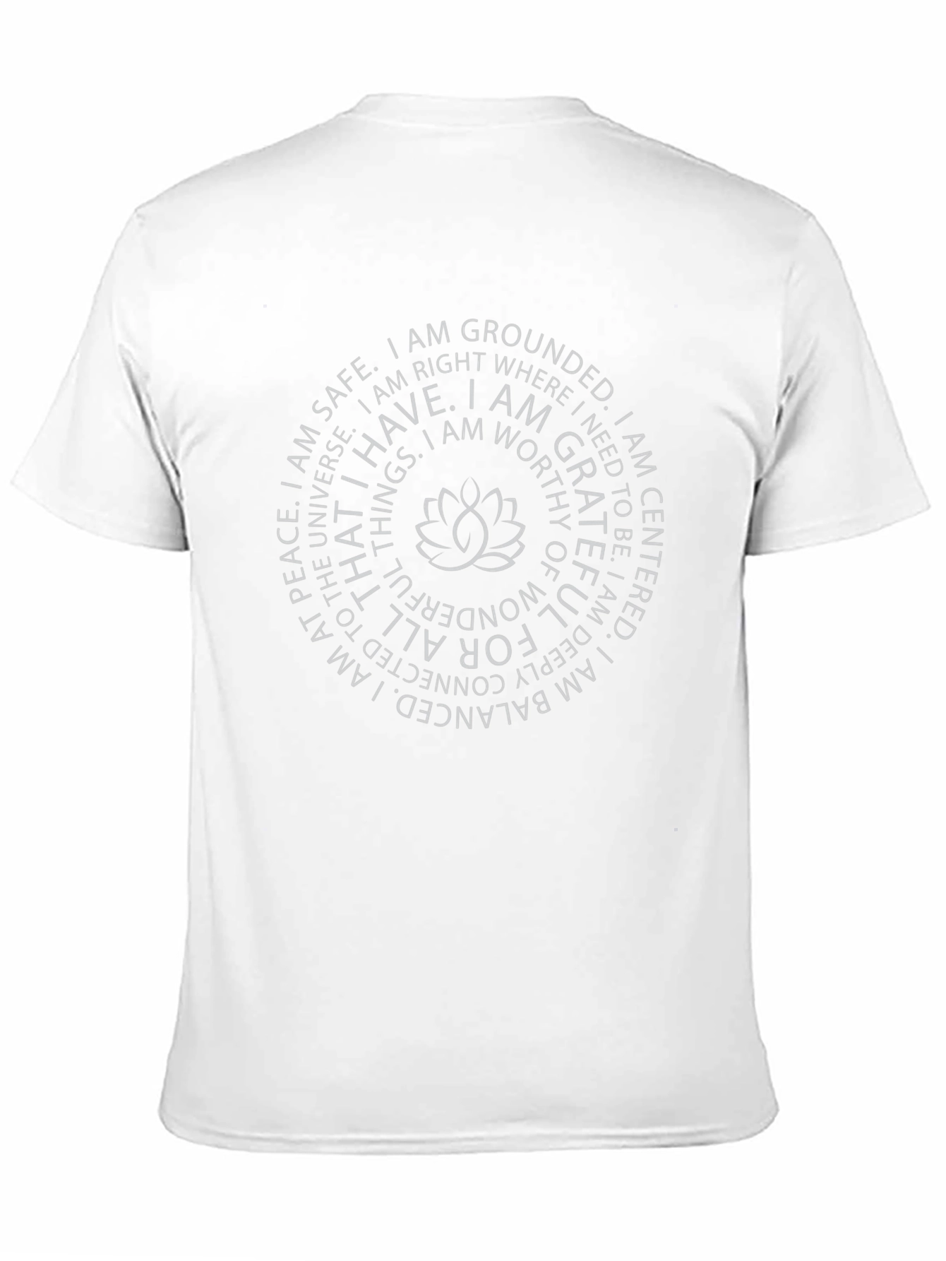 Affirmation T-Shirt - Grounded Grateful Connected