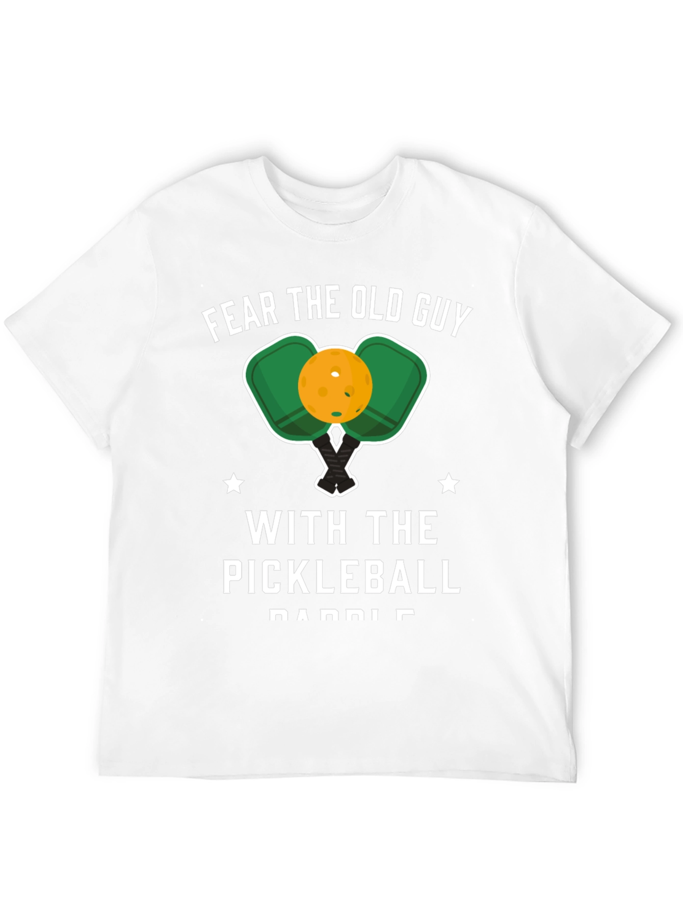 Fear the Old Guy Pickleball Paddle Graphic T-Shirt