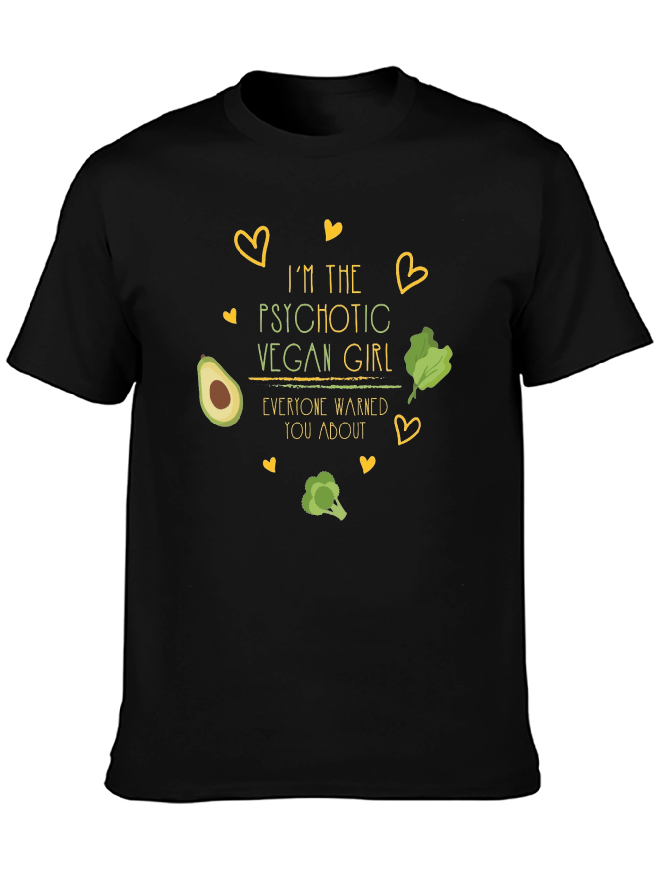 Psychotic Vegan Girl Black T-Shirt