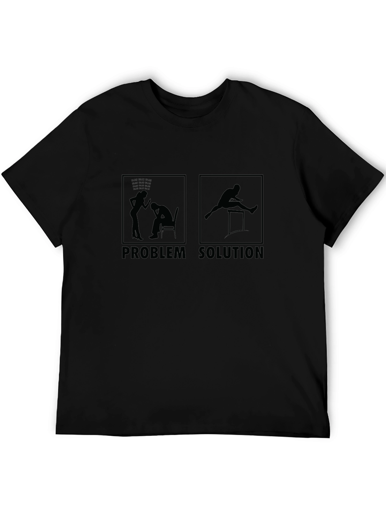 Problem Solution T-Shirt | Funny Graphic Tee