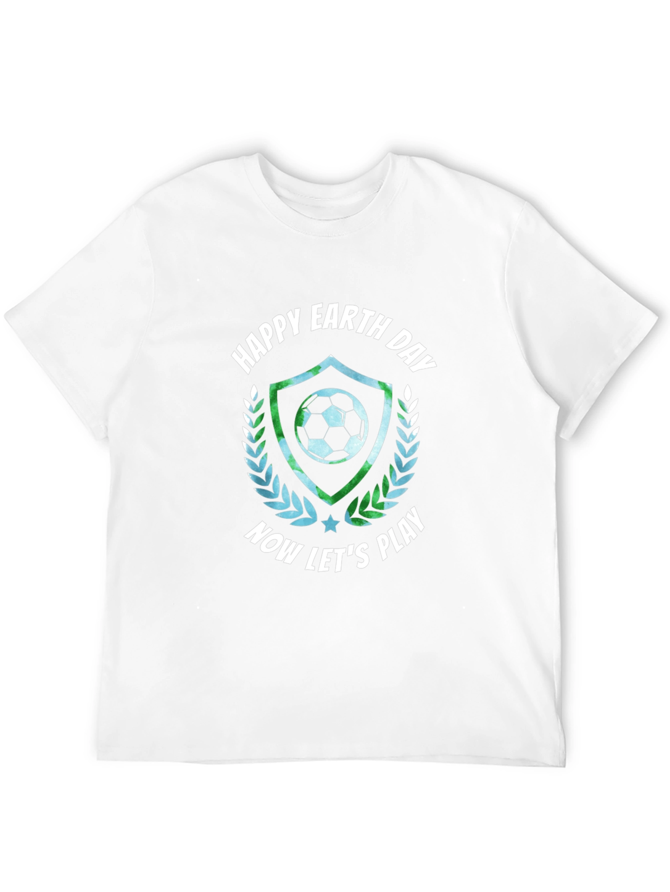 Happy Earth Day Soccer T-Shirt - Now Lets Play