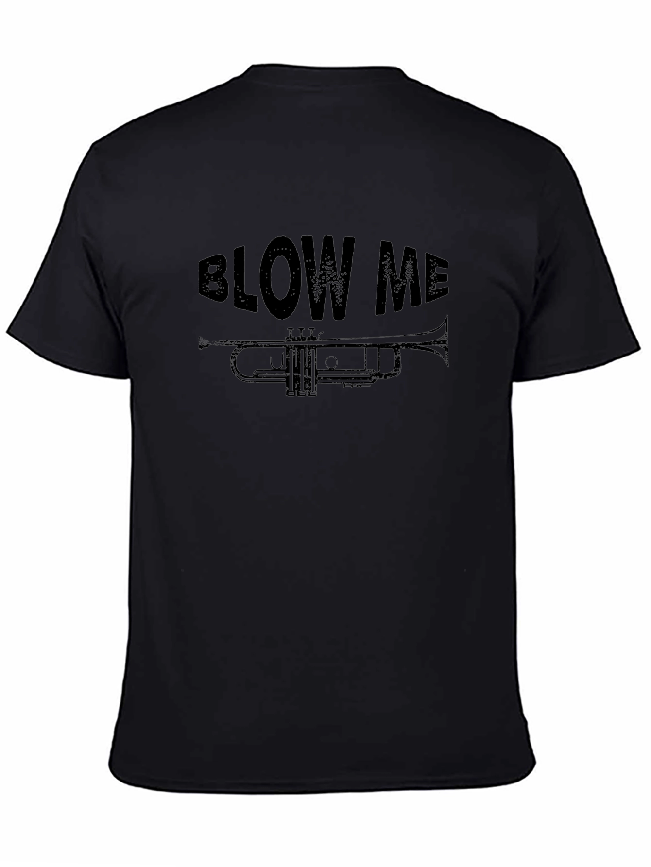 Blow Me Trumpet T-Shirt - Funny Band Tee