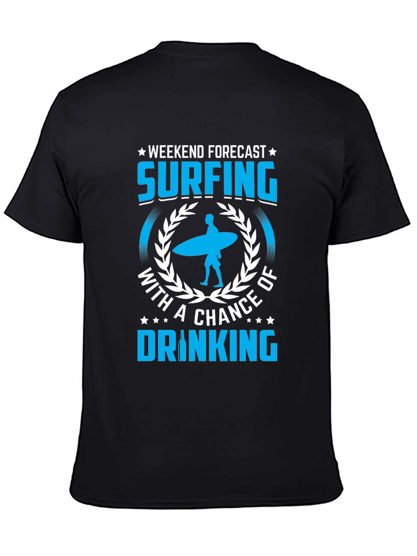 Surfing and Drinking Weekend Forecast T-Shirt