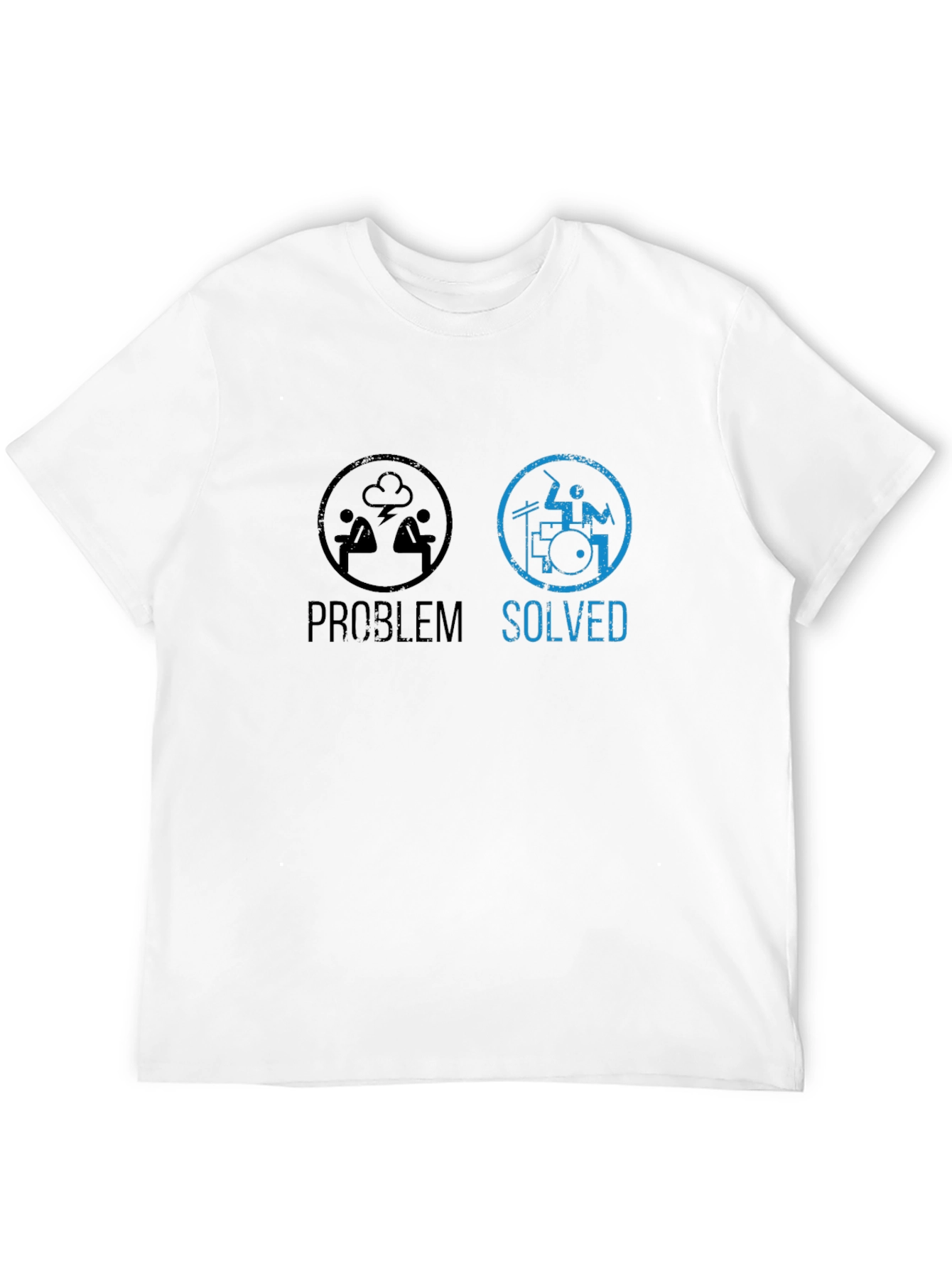 Problem Solved Drummer T-Shirt - Music Lover Tee