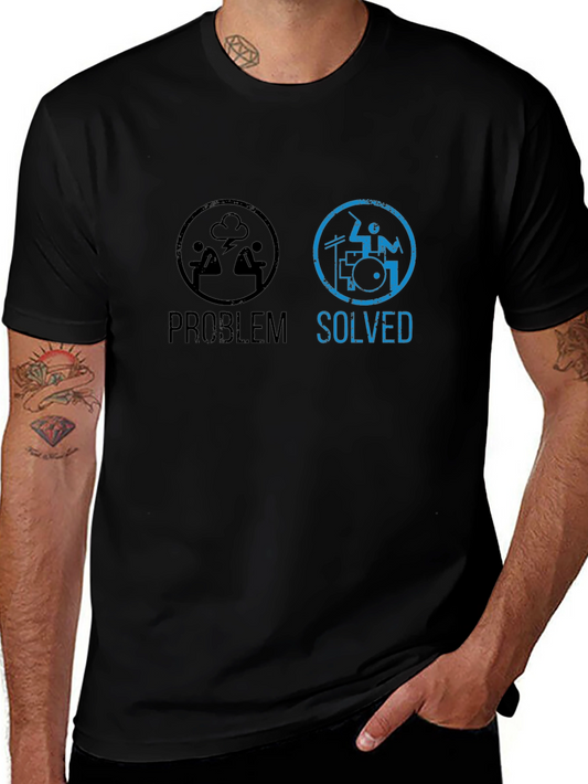 Problem Solved Drummer T-Shirt - Music Lover Tee